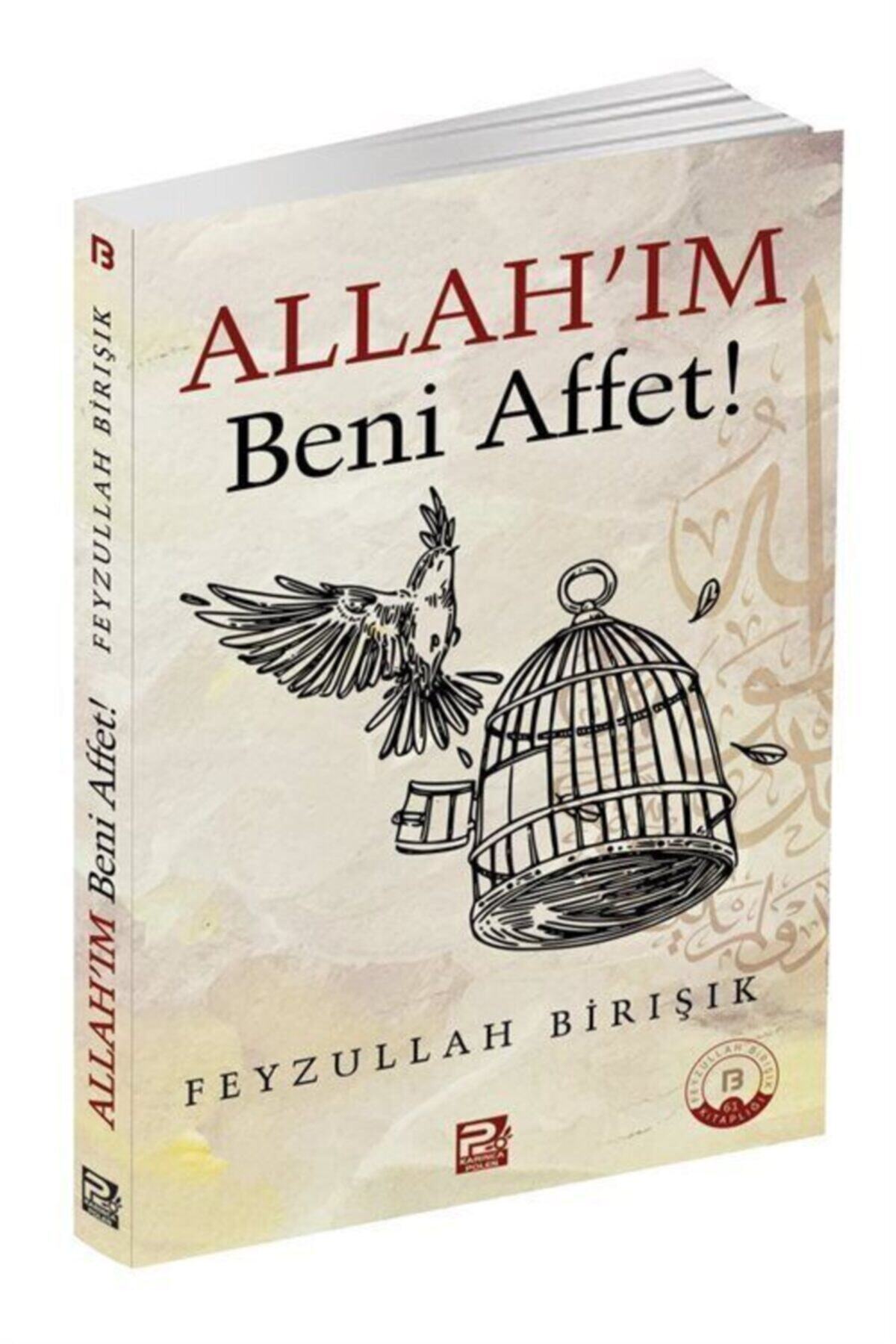 Allah'ım Beni Affet
