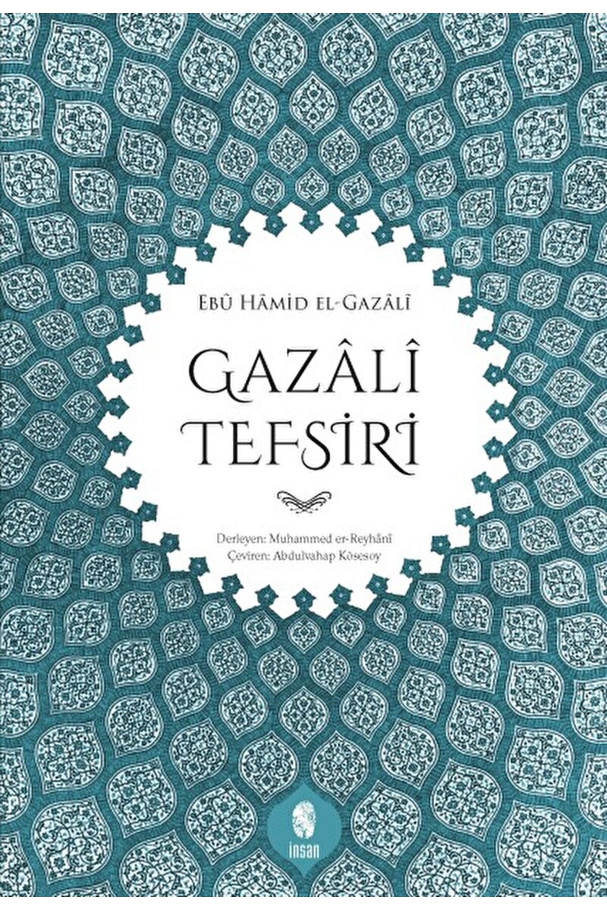 Gazali Tefsiri / İmam Gazali / İnsan Yayınları / 9786258314045