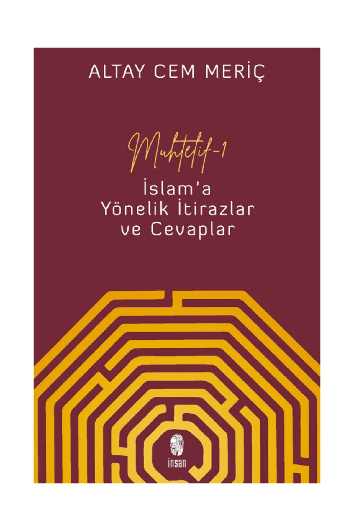 Muhtelif - 1 İslam'a Yönelik İtirazlar ve Cevaplar