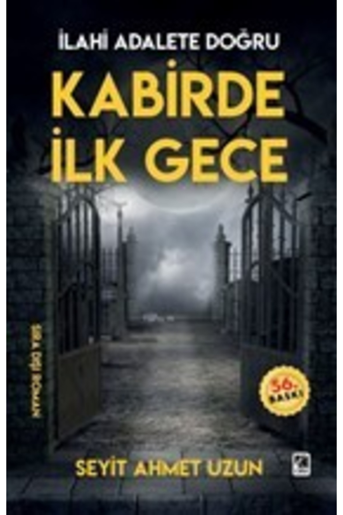 Kabirde Ilk Gece / Seyit Ahmet Uzun / / 9786258422207