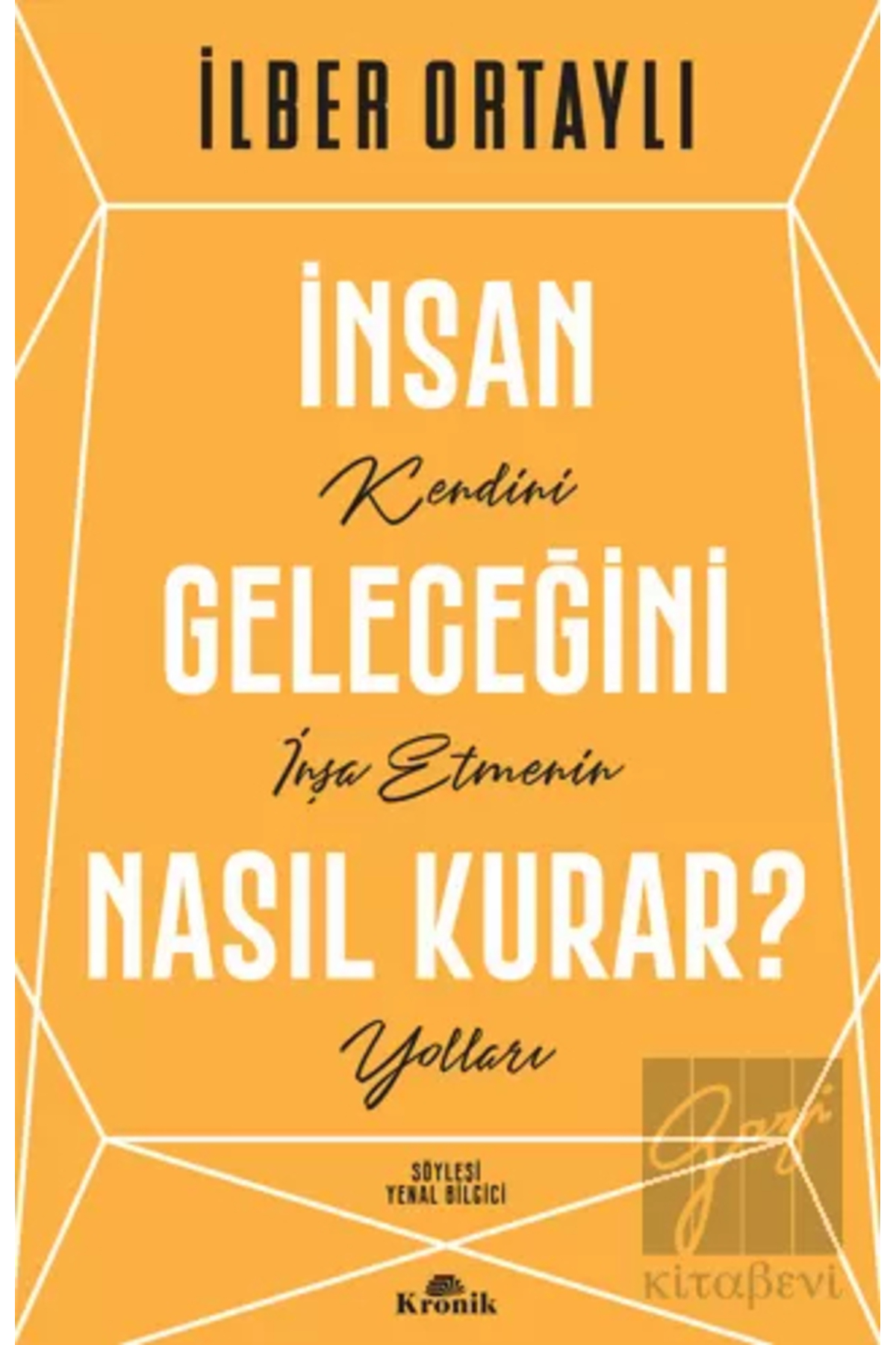 İnsan Geleceğini Nasıl Kurar?