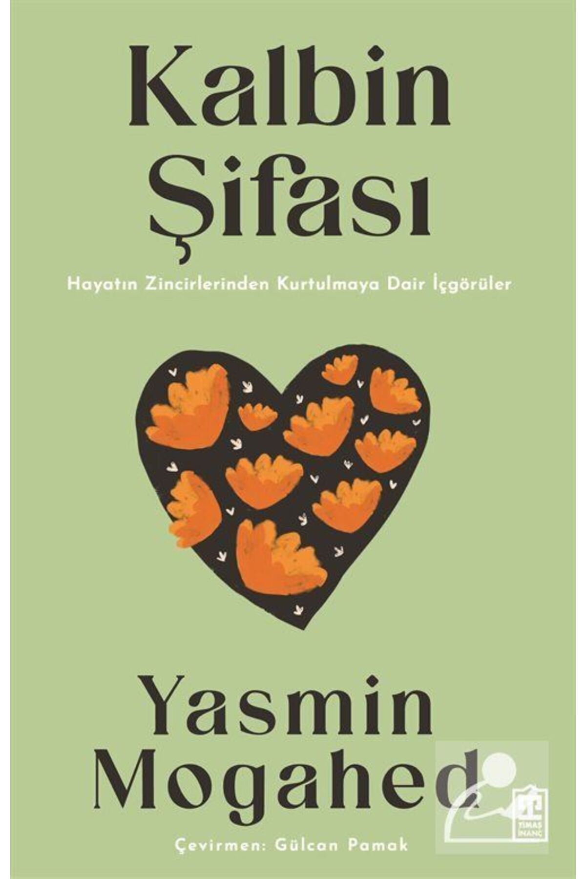 Kalbin Şifası & Hayatın Zincirlerinden Kurtulmaya Dair İçgörüler