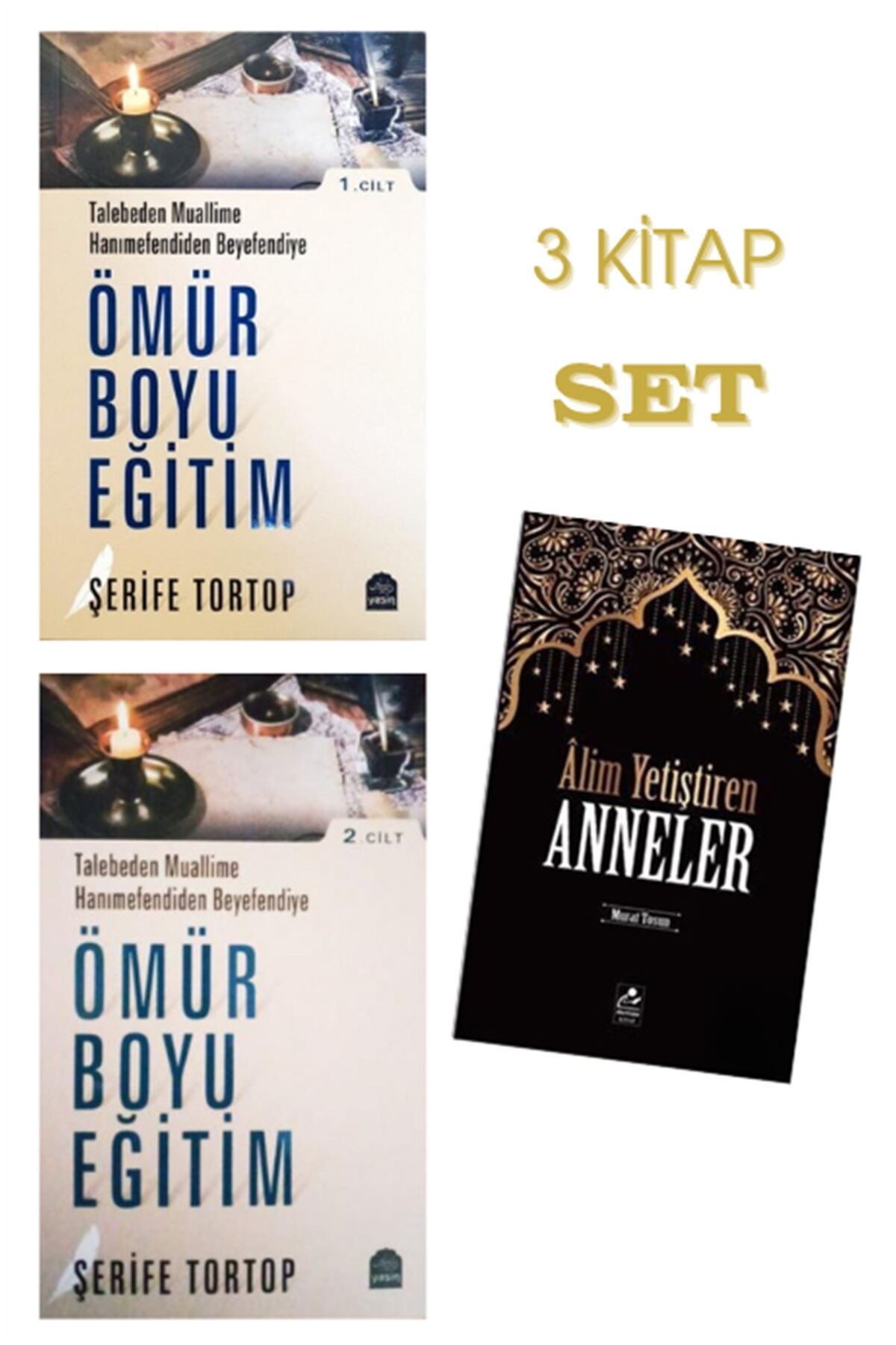 Talebeden Muallime, Hanımefendiden Beyefendiye (3 Kitap Set) & Ömür Boyu Eğitim 1, Ömür Boyu Eğit...