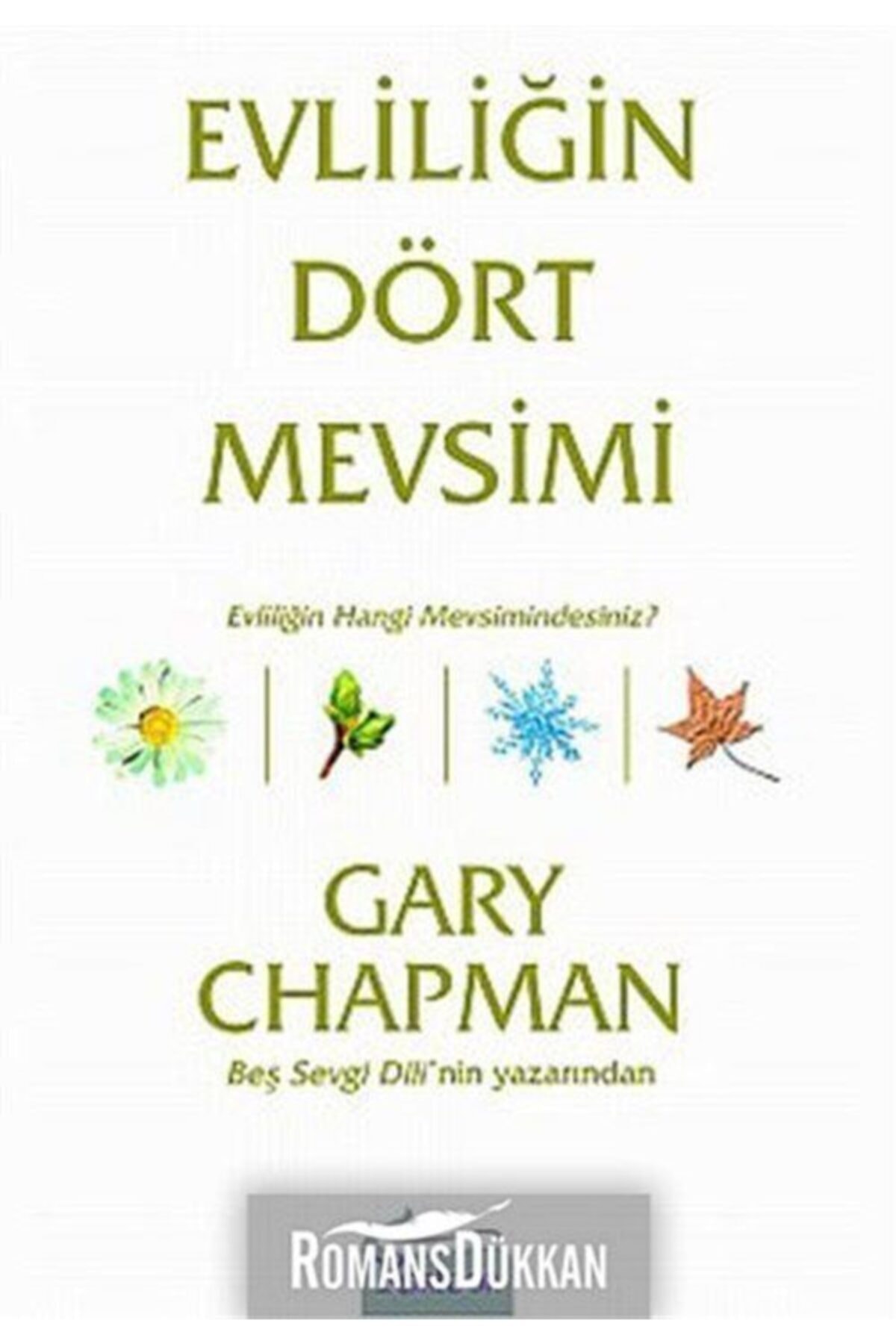 Evliliğin Dört Mevsimi