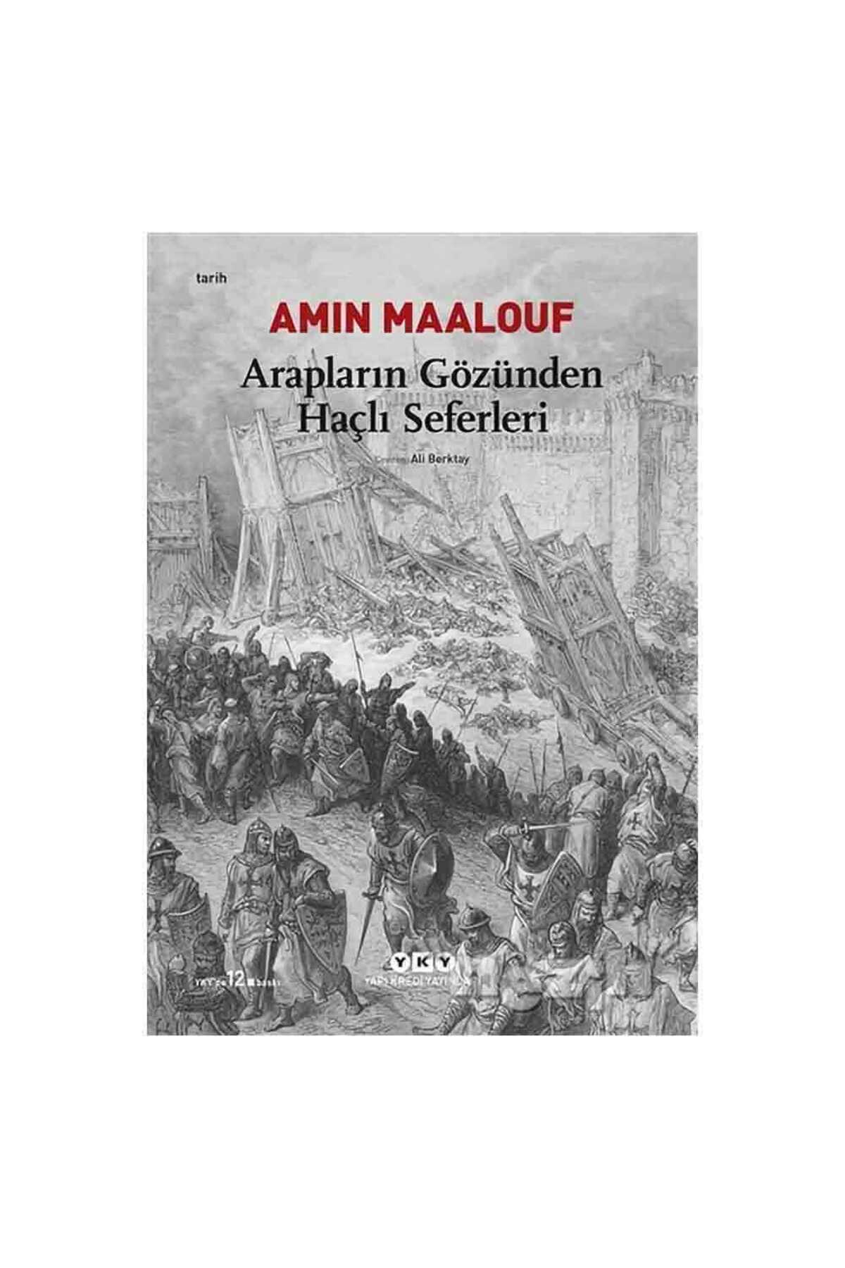 Arapların Gözünden Haçlı Seferleri