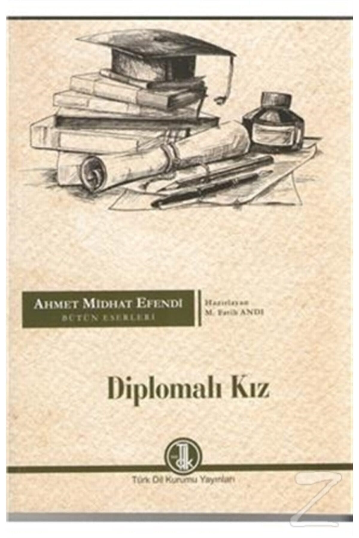 Ahmet Midhat Efendi Bütün Eserleri Diplomalı Kız