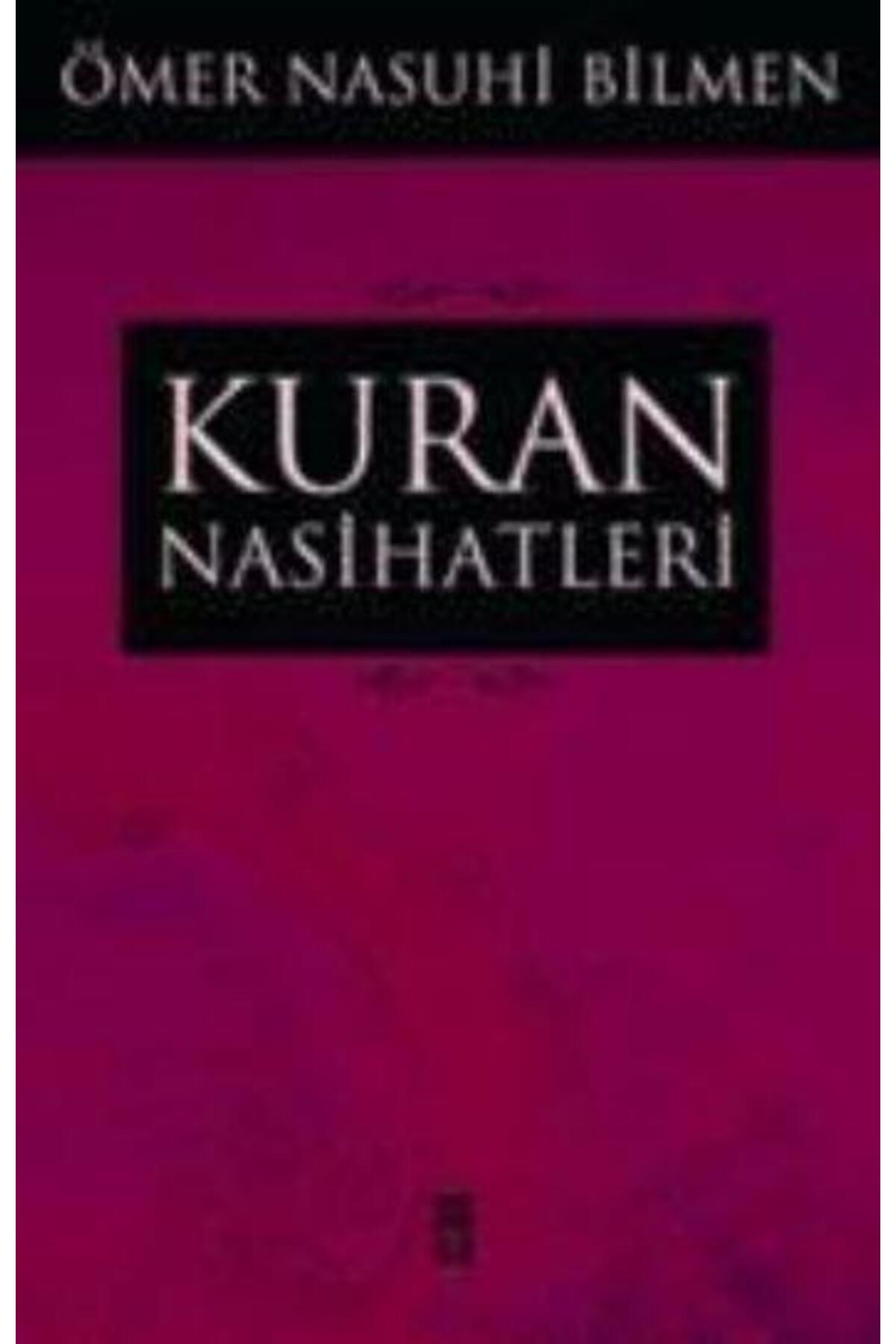 Kuran Nasihatleri - Ömer Nasuhi Bilmen -