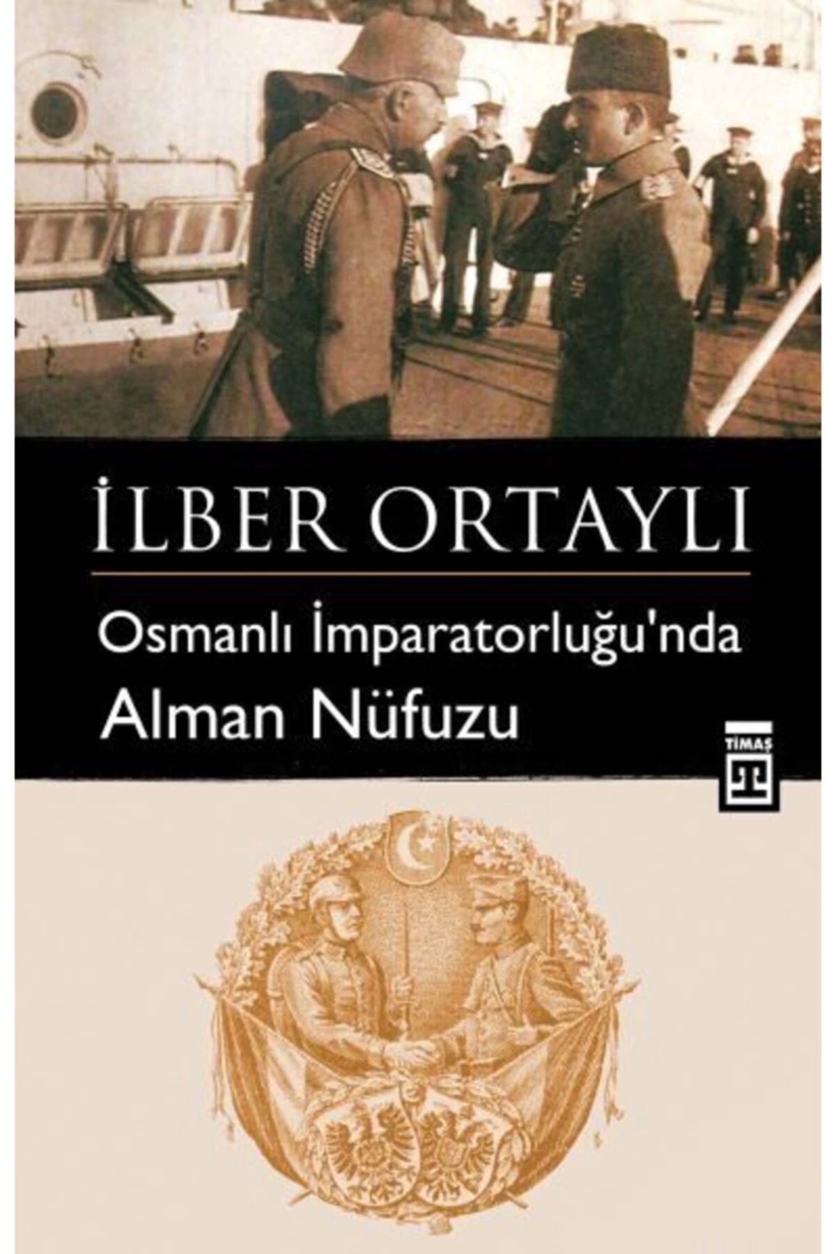Osmanlı İmparatorluğu'nda Alman Nüfuzu