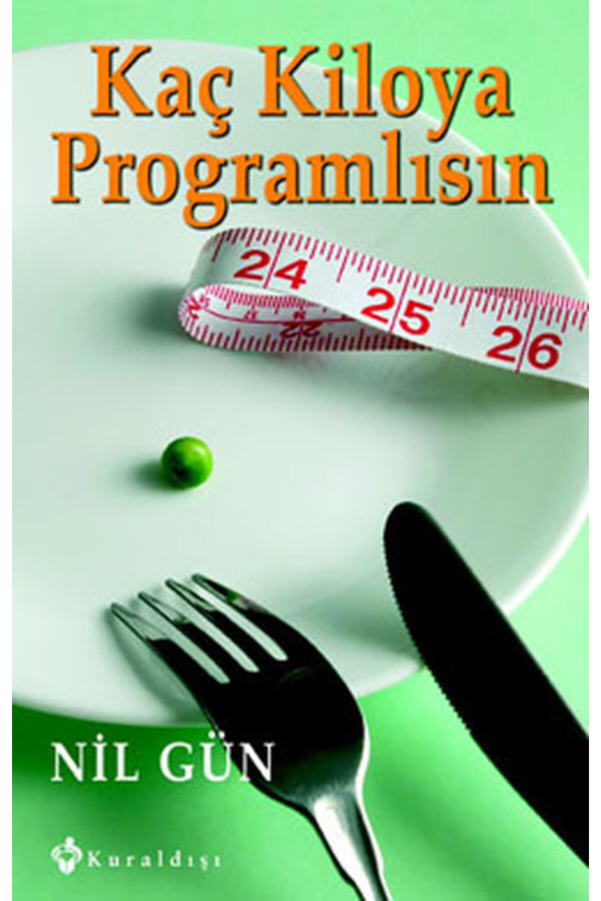 Kaç Kiloya Programlısın