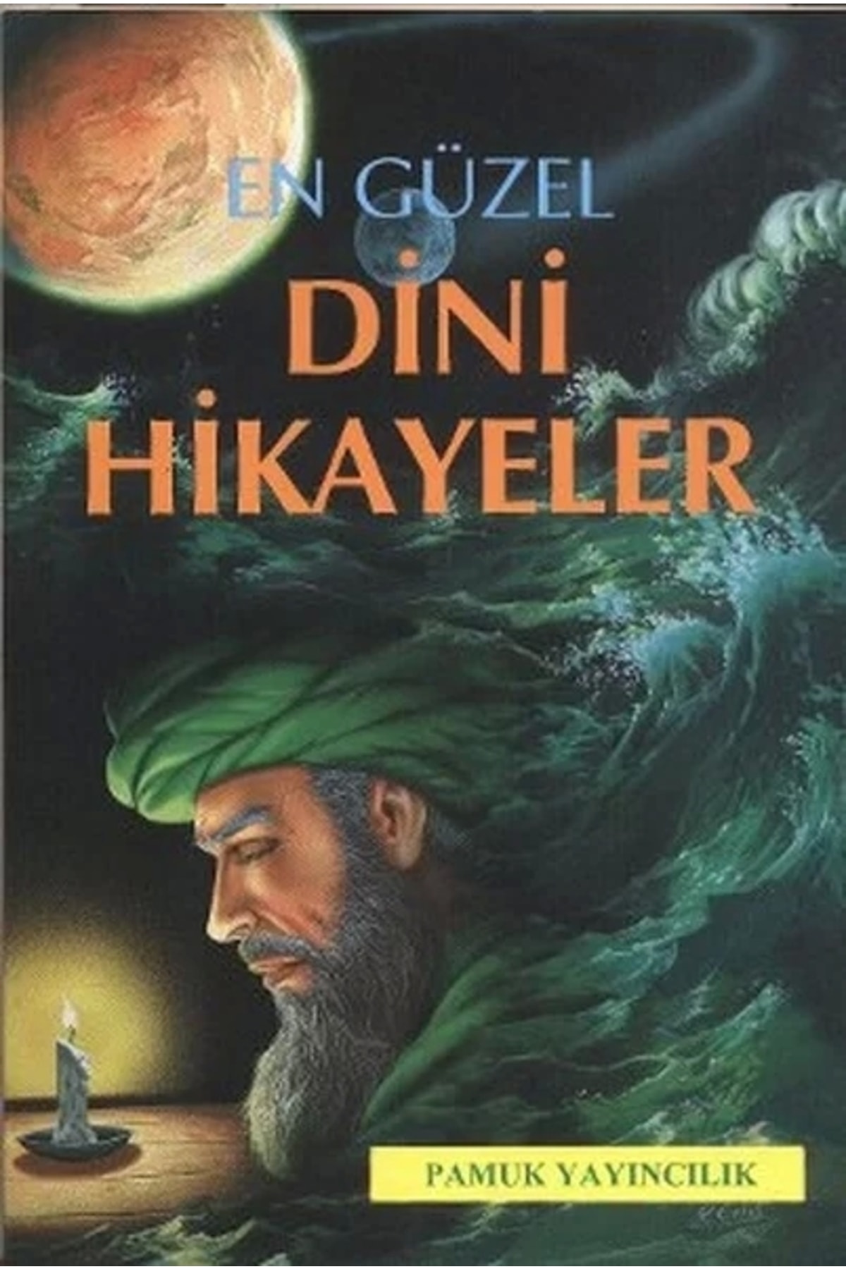 En Güzel Dini Hikayeler Hikaye 001