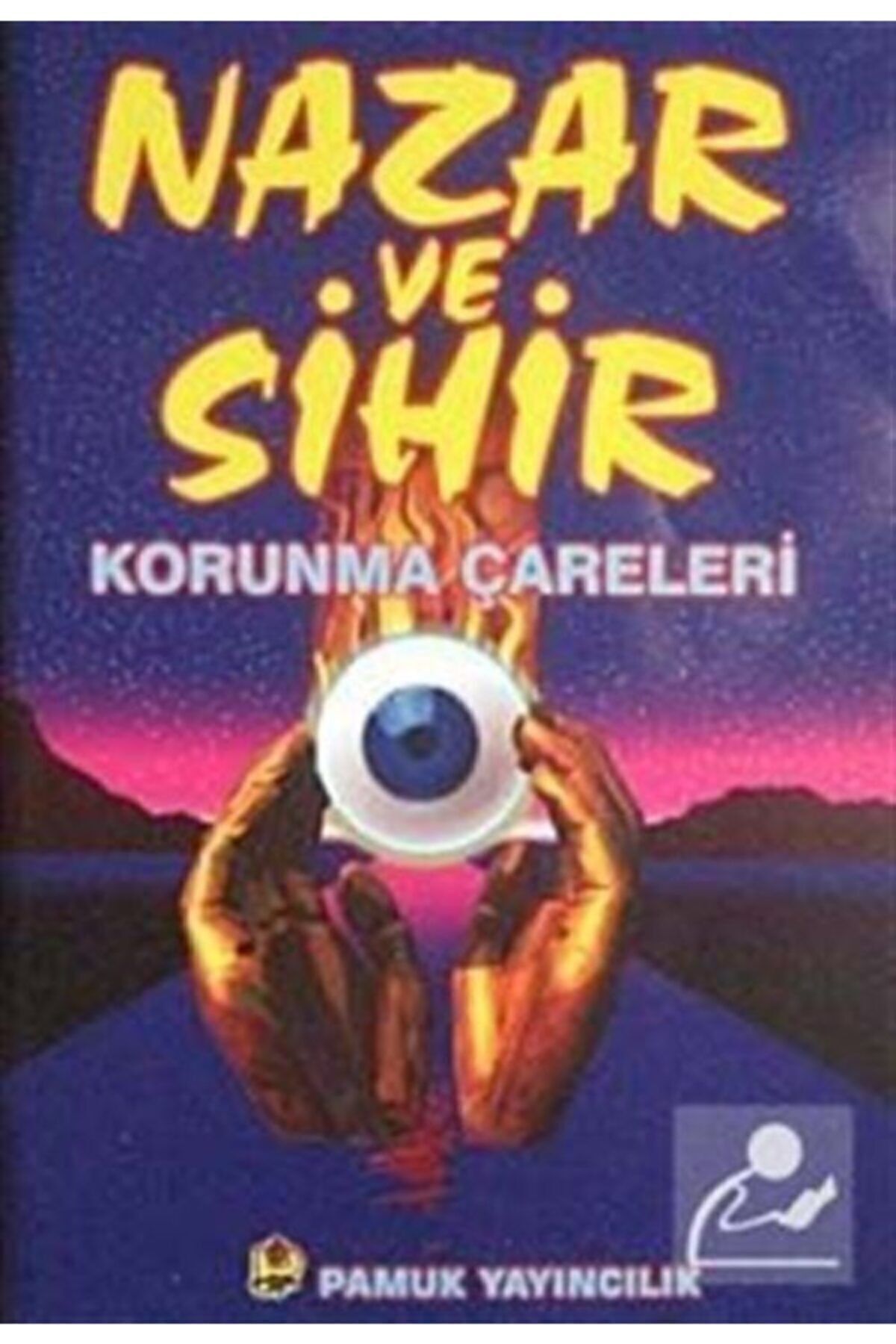 Nazar Ve Sihir (SIR-005) - Halid B. Abdurrahman