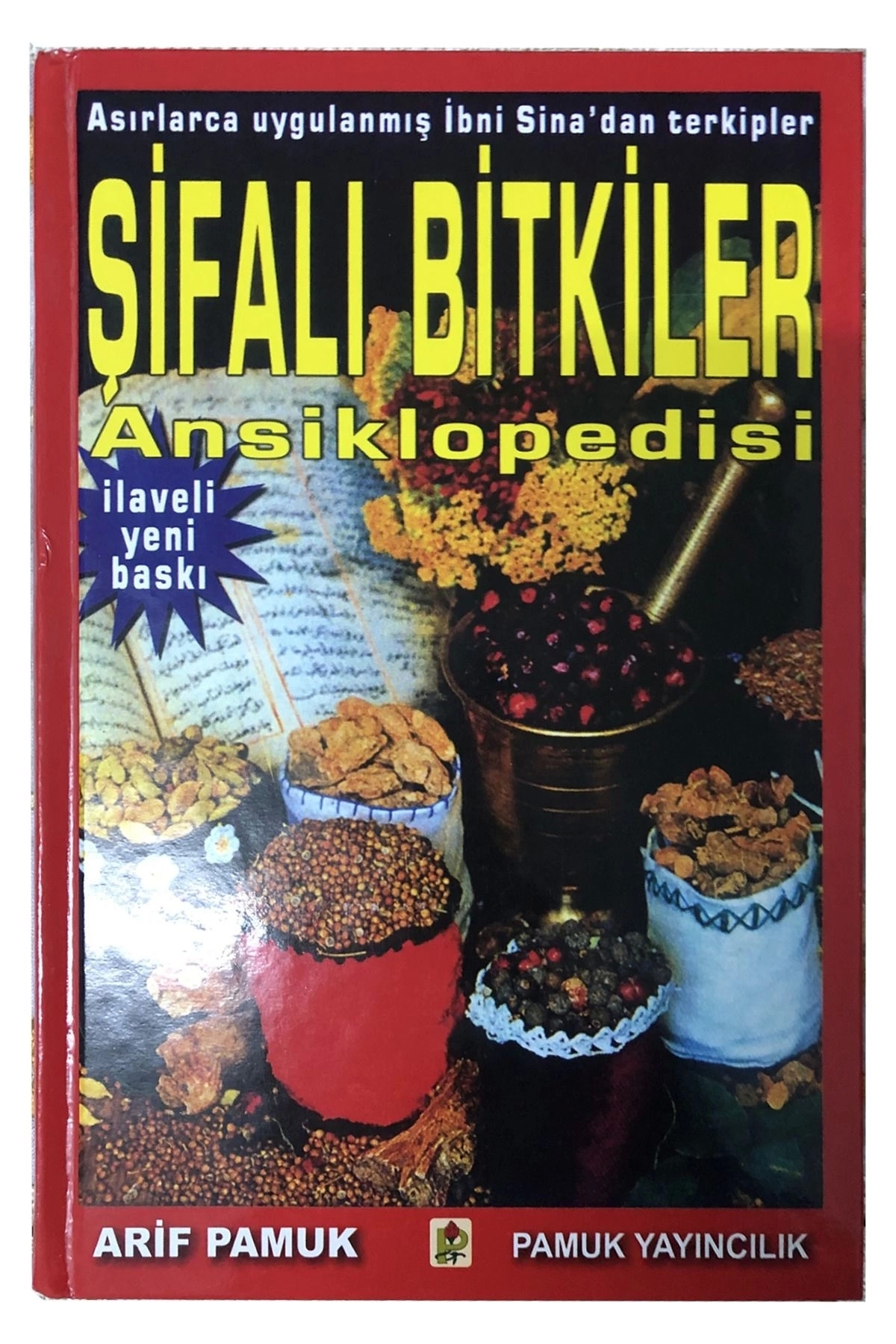 Şifalı Bitkiler Ansiklopedisi (Bitki 001/P24) / / Arif Pamuk