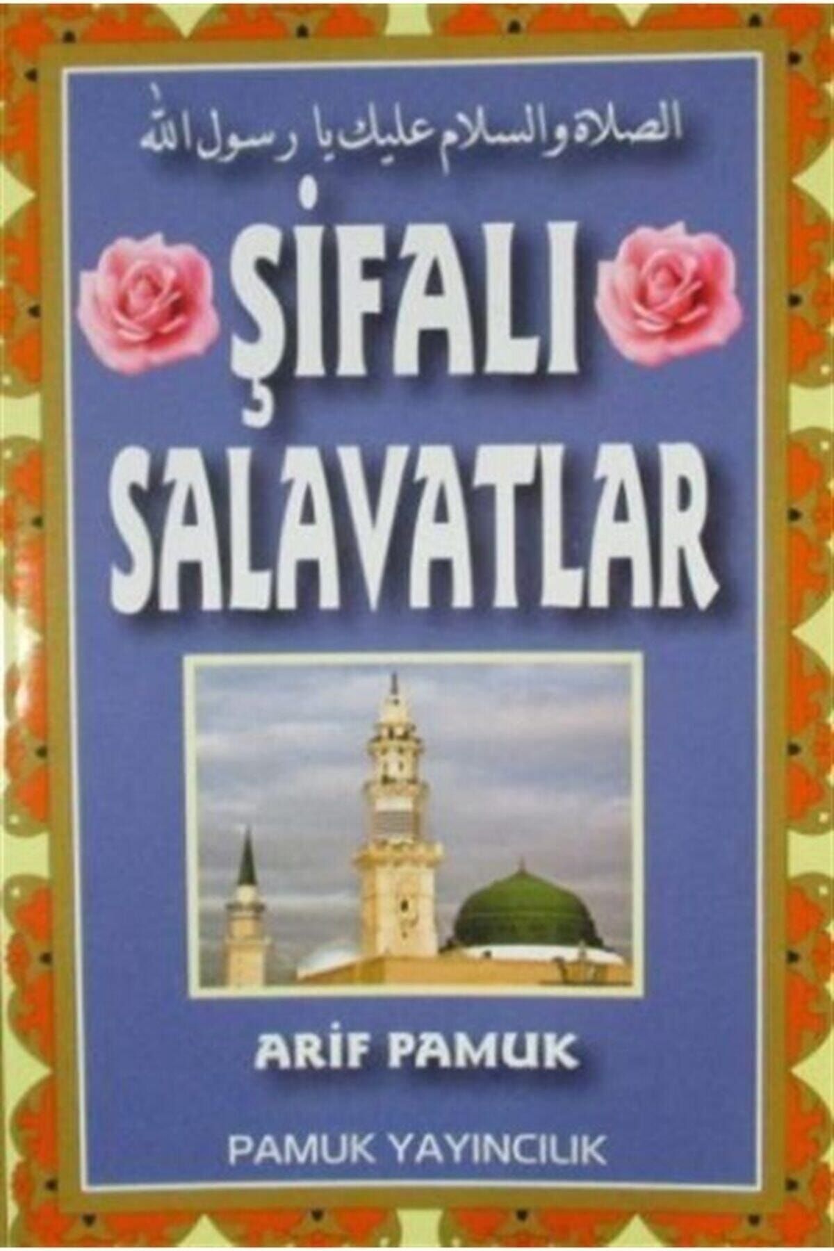 Şifalı Salavatlar (kod:dua-131)