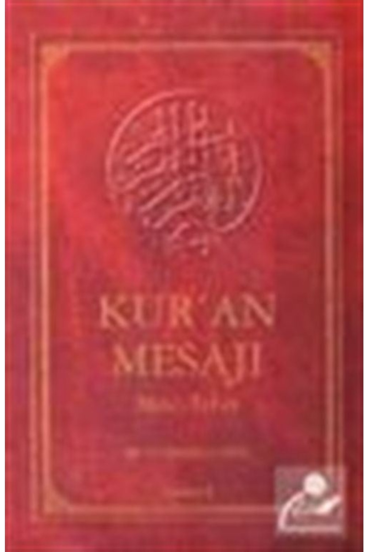 Kur'an Mesajı / Meal - Tefsir - (ortaboy Mushaflı 2.hamur Ciltli)