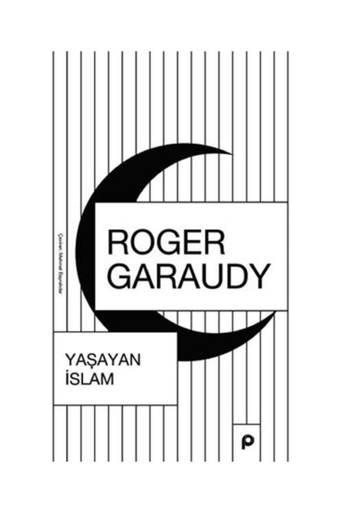 Yaşayan İslam / Pınar Yayınları / Roger Garaudy