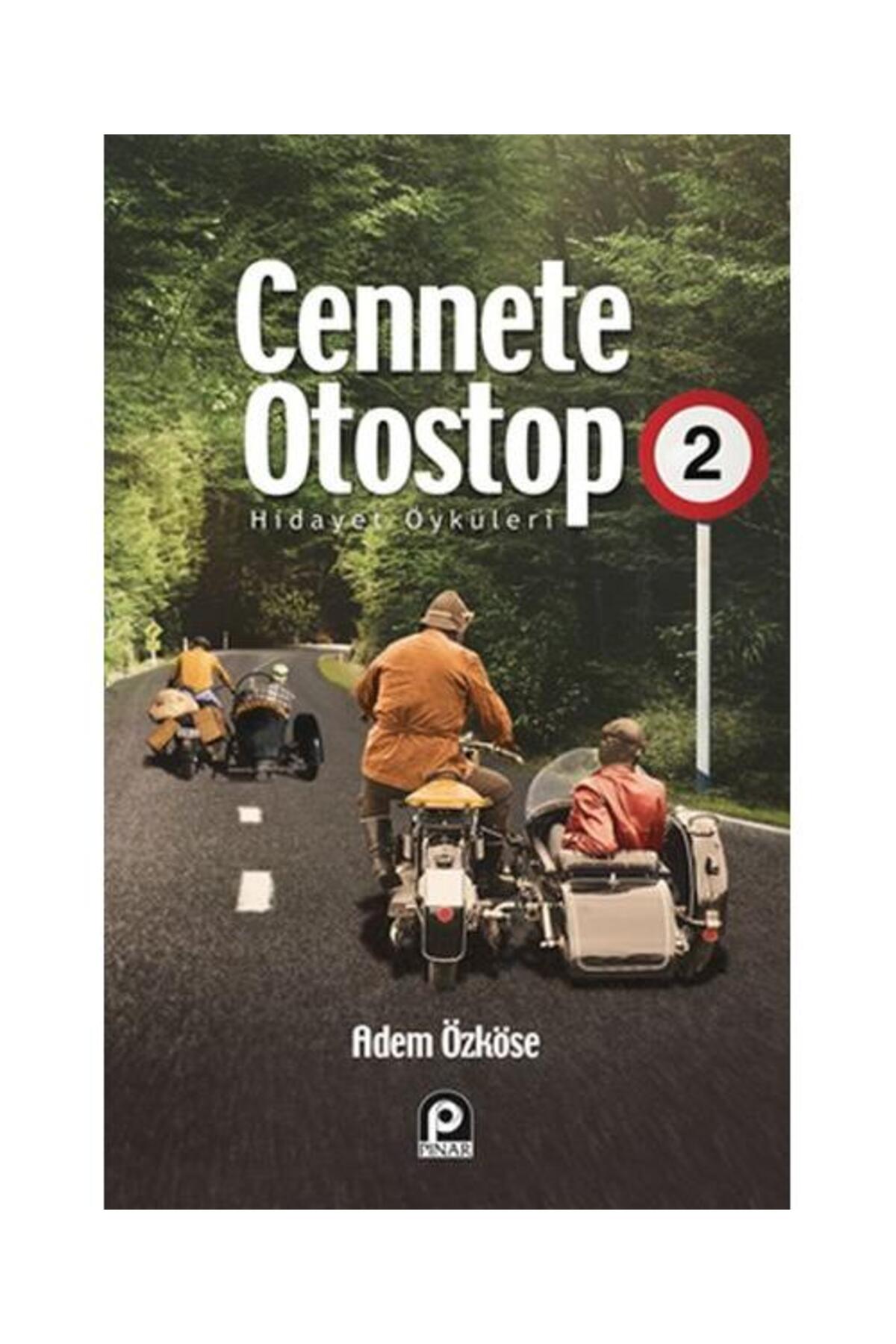 Cennete Otostop 2 & Hidayet Öyküleri