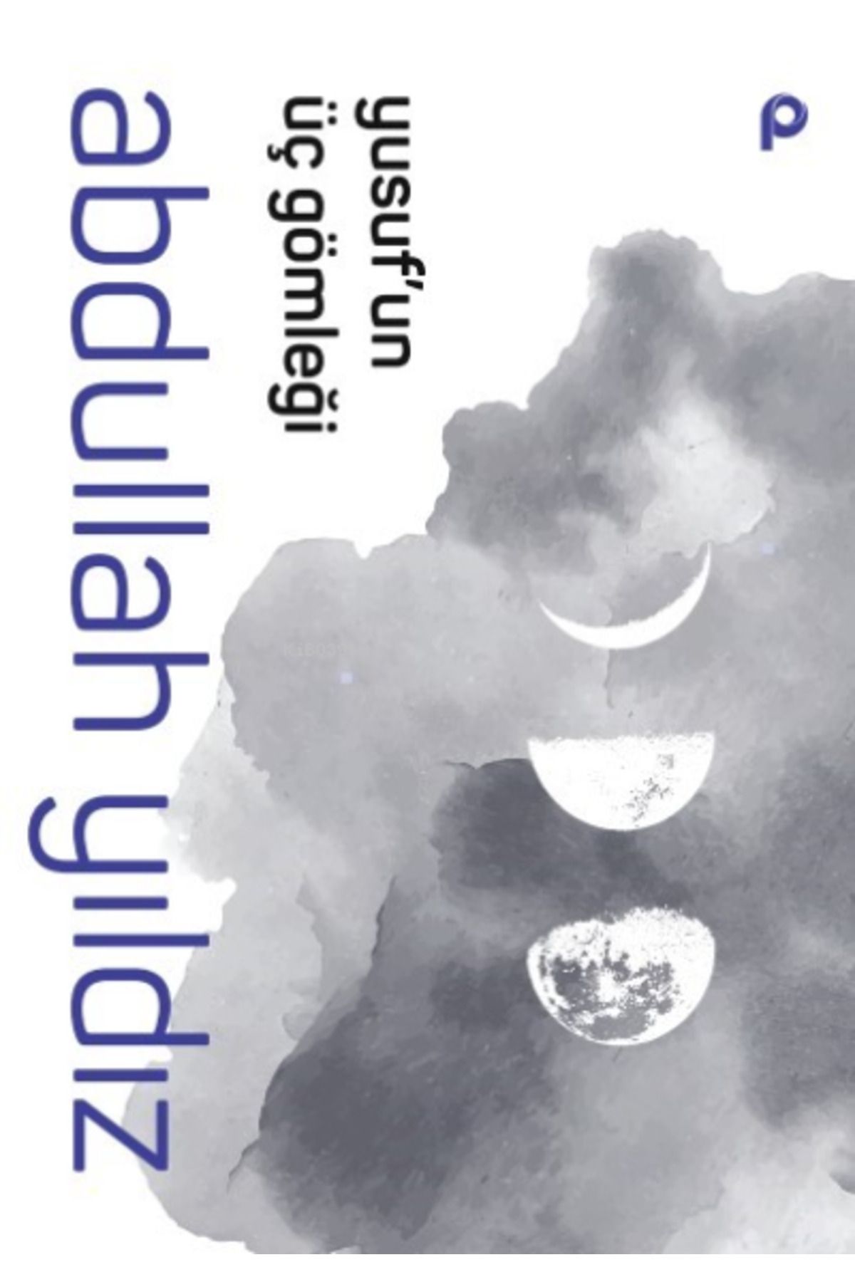 Yusuf’un Üç Gömleği;(CepBoy)