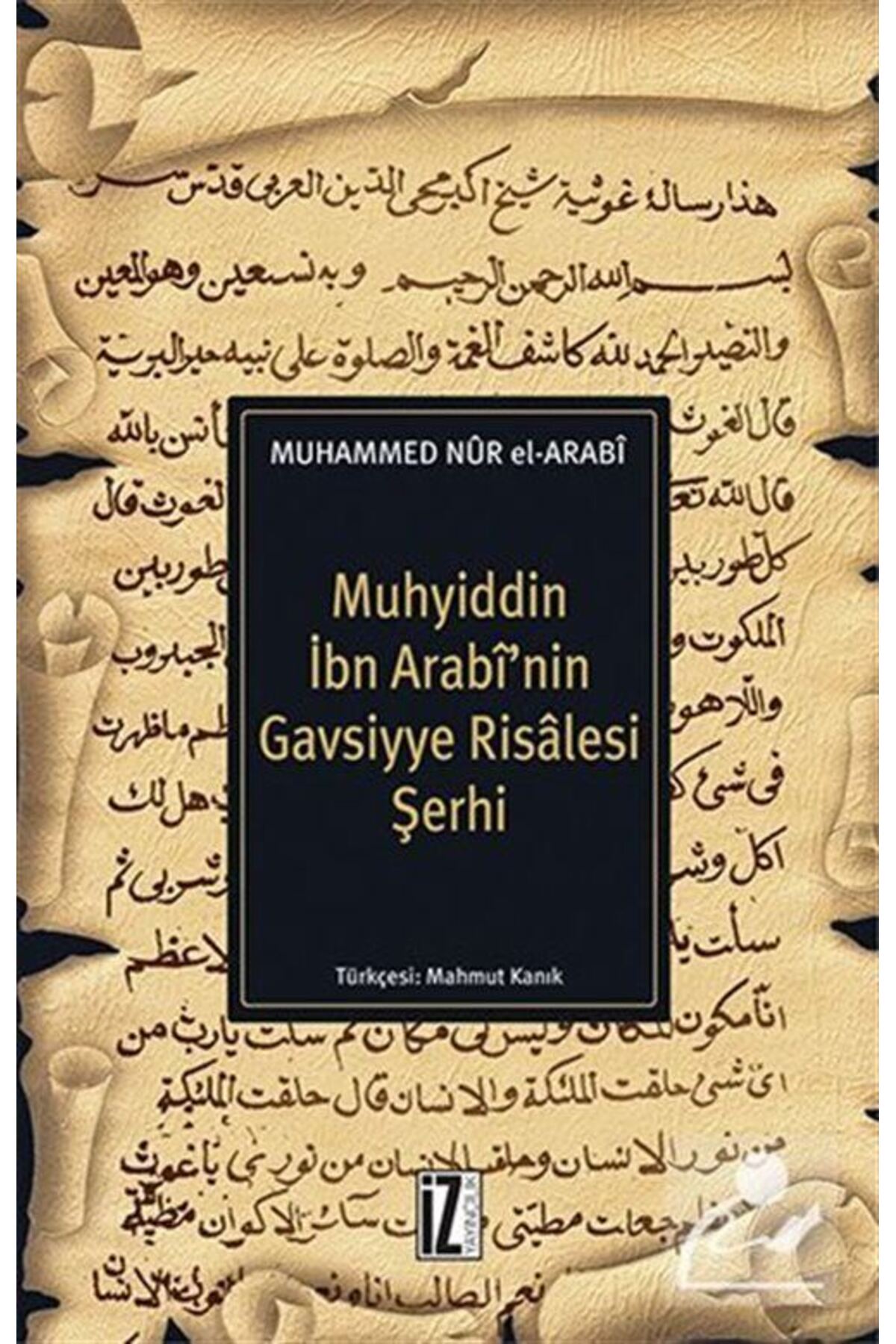 Muhyiddin Ibn Arabi'nin Gavsiyye Risalesi Şerhi