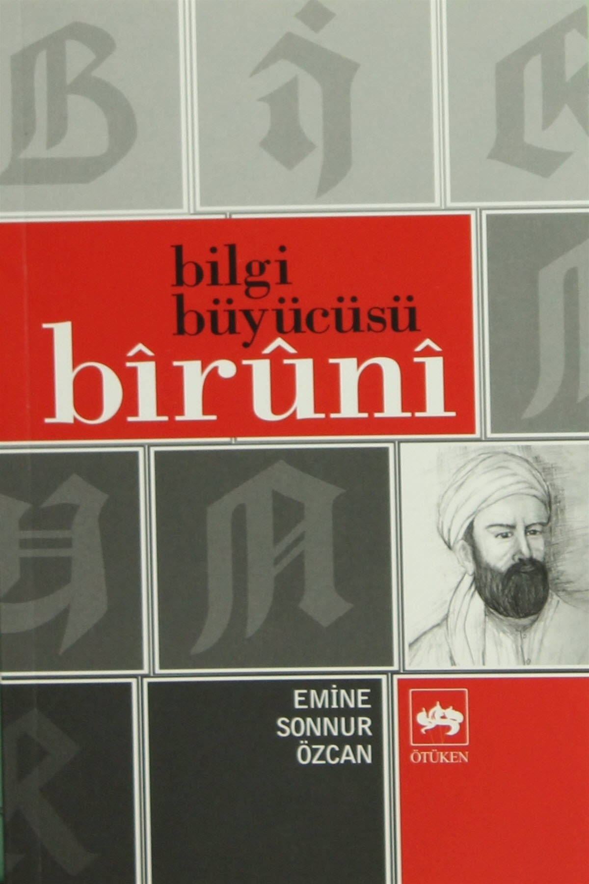 Bilgi Büyücüsü Biruni