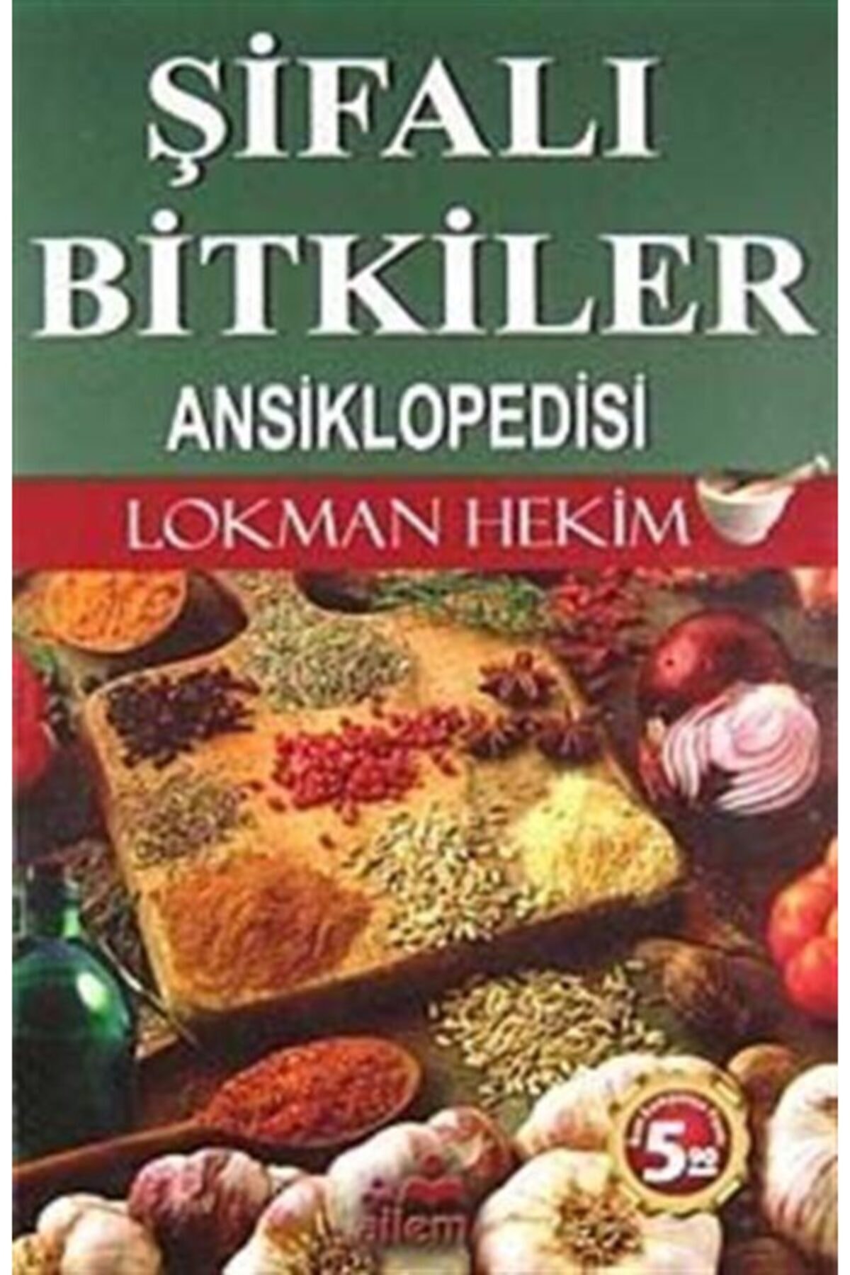 Şifalı Bitkiler Ansiklopedisi
