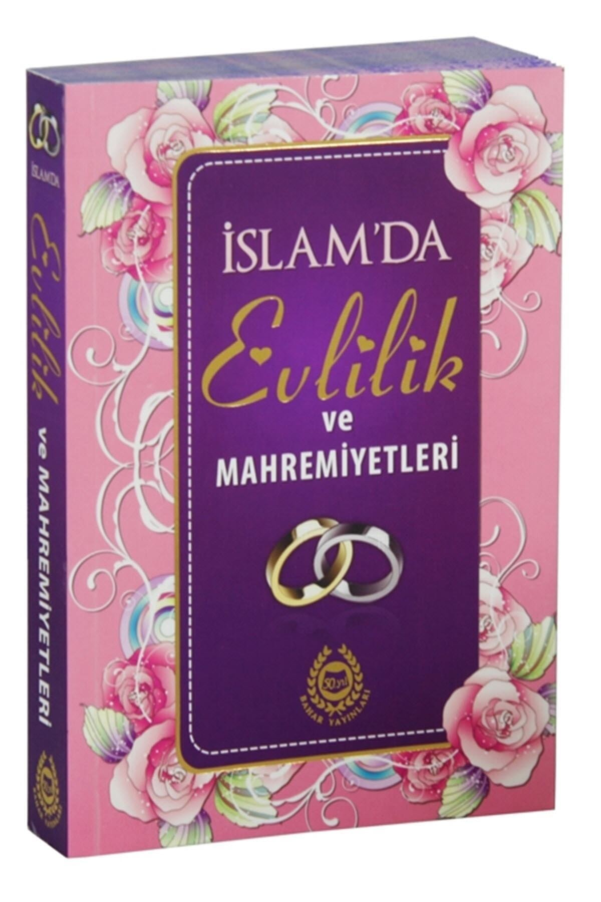 İslam'da Evlilik Ve Mahremiyetleri