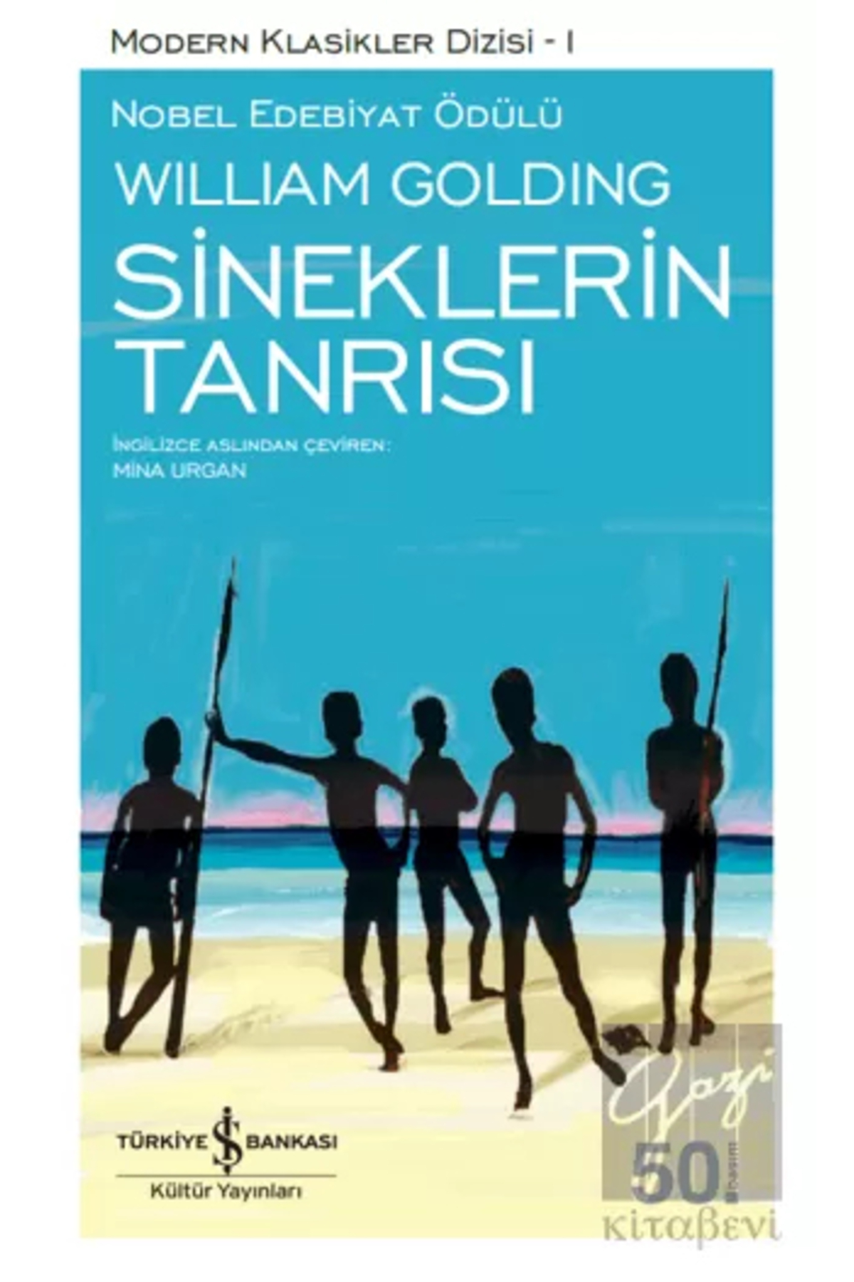 Sineklerin Tanrısı Modern Klasikler Dizisi / Iş Bankası Kültür Yayınları /