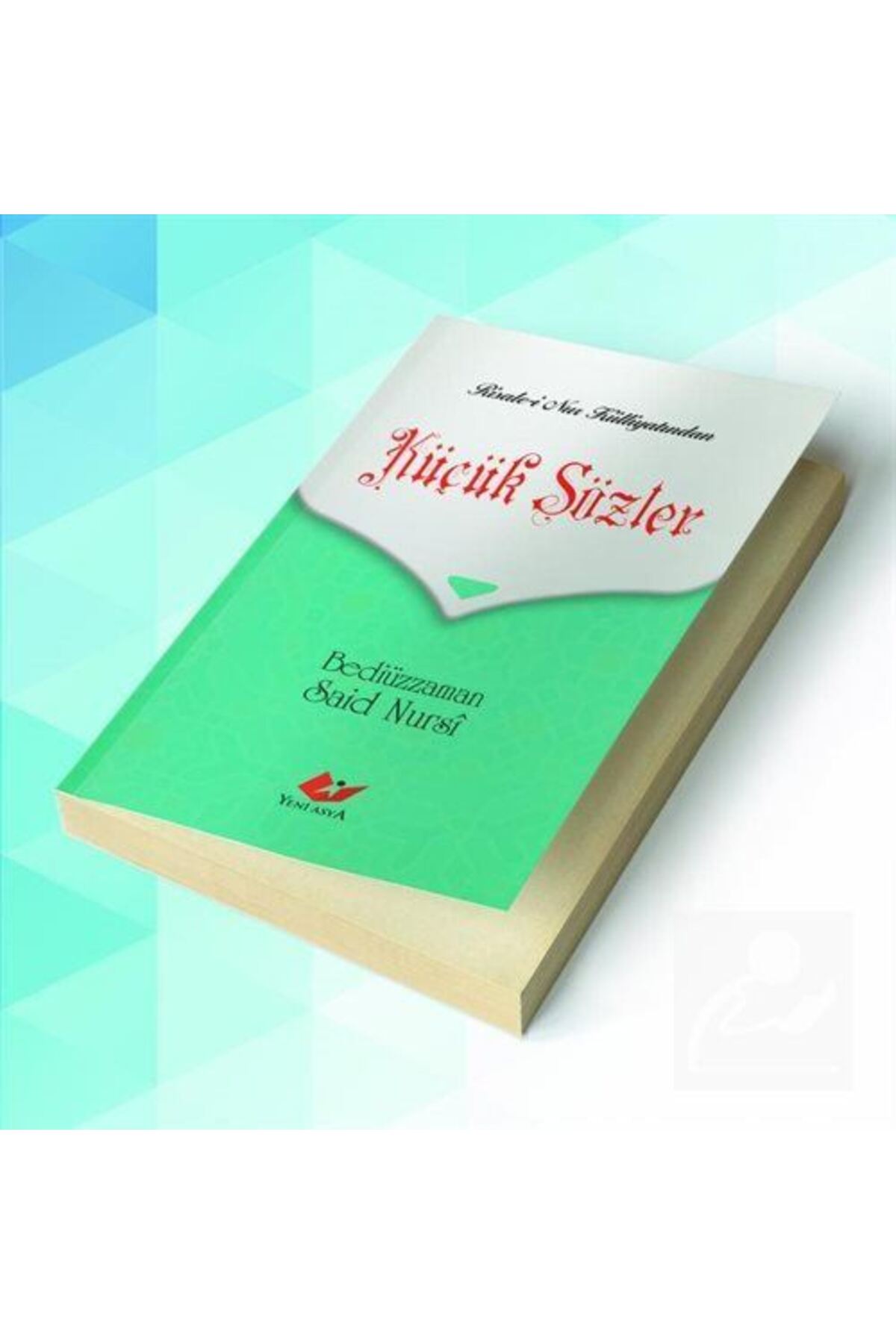 Küçük Sözler (KOD: 8522) (CEP BOY, SAYFA İÇİ LÜGATÇELİ, İNDEXLİ) & Risale-i Nur Külliyatından