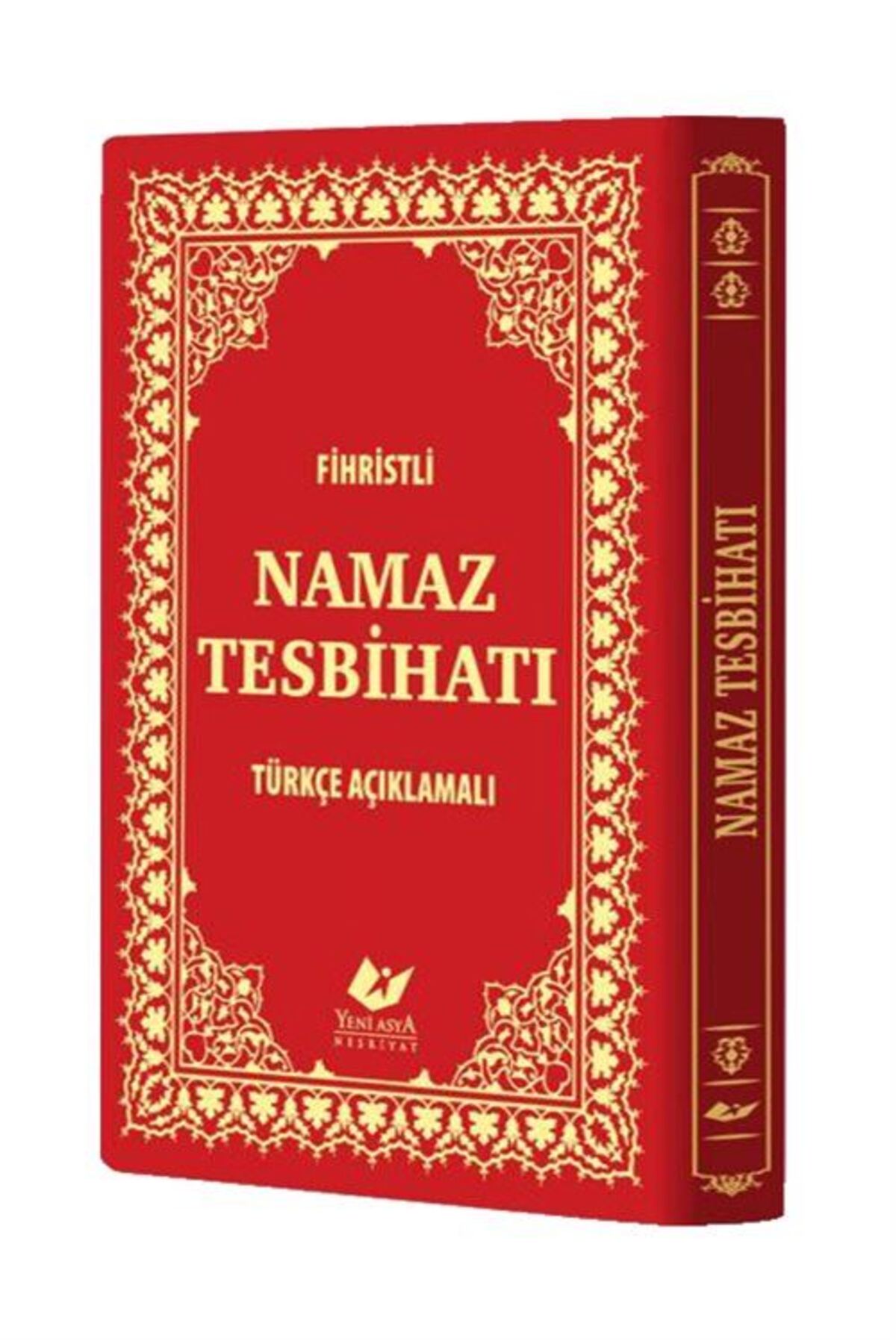 Namaz Tesbihatı Türkçe Açıklamalı Ve Fihristli (BİLGİSAYAR HATLI - ÇANTA BOY)