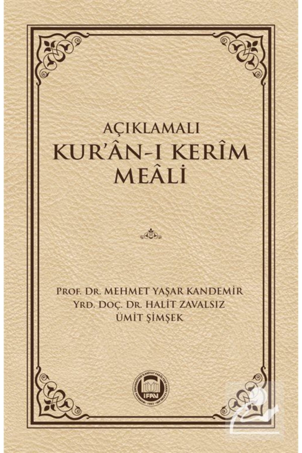 Açıklamalı Kur'an-ı Kerim Meali - Kolektif