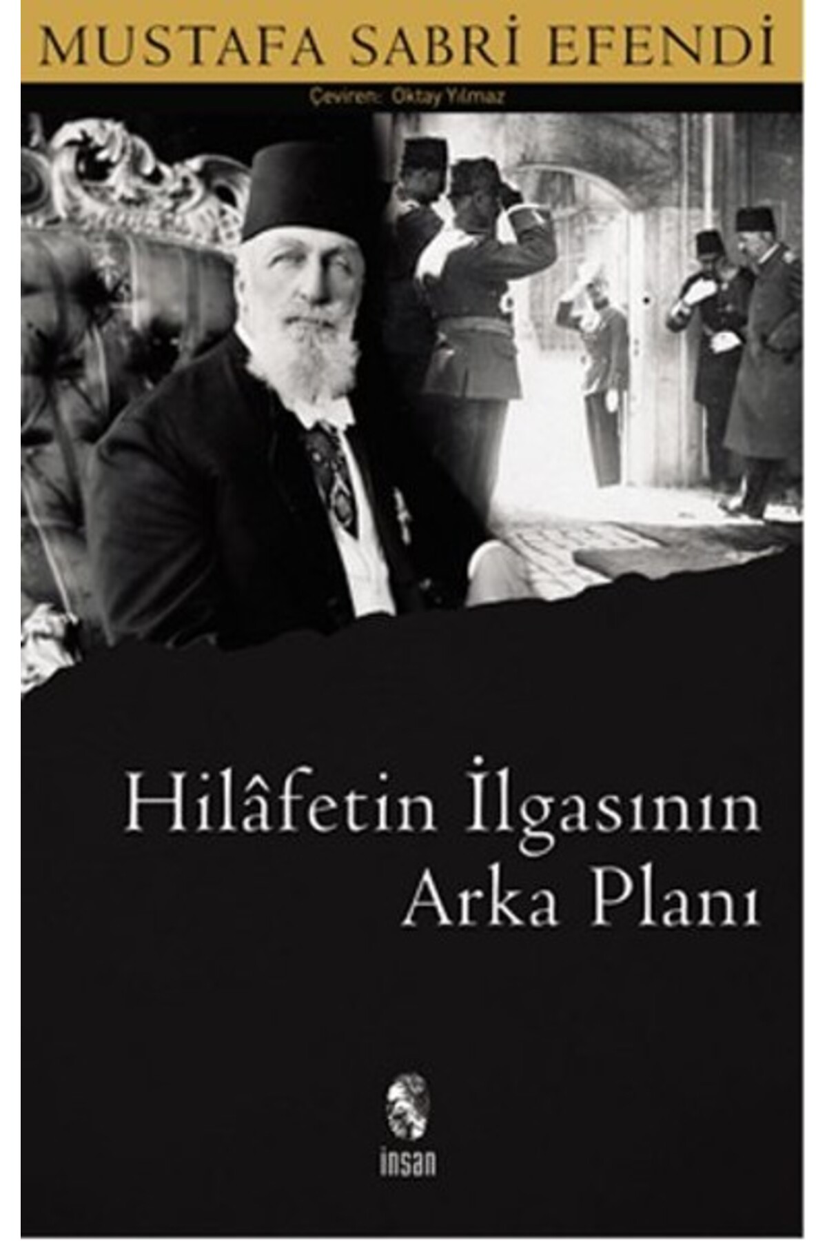 Hilafetin İlgasının Arkaplanı