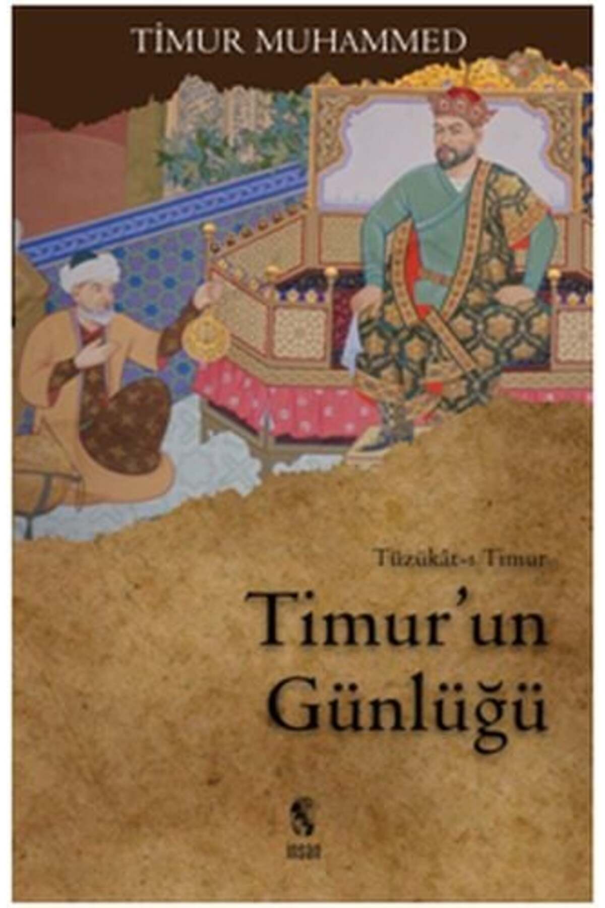 Timurun Günlüğü Tüzükatı Timur