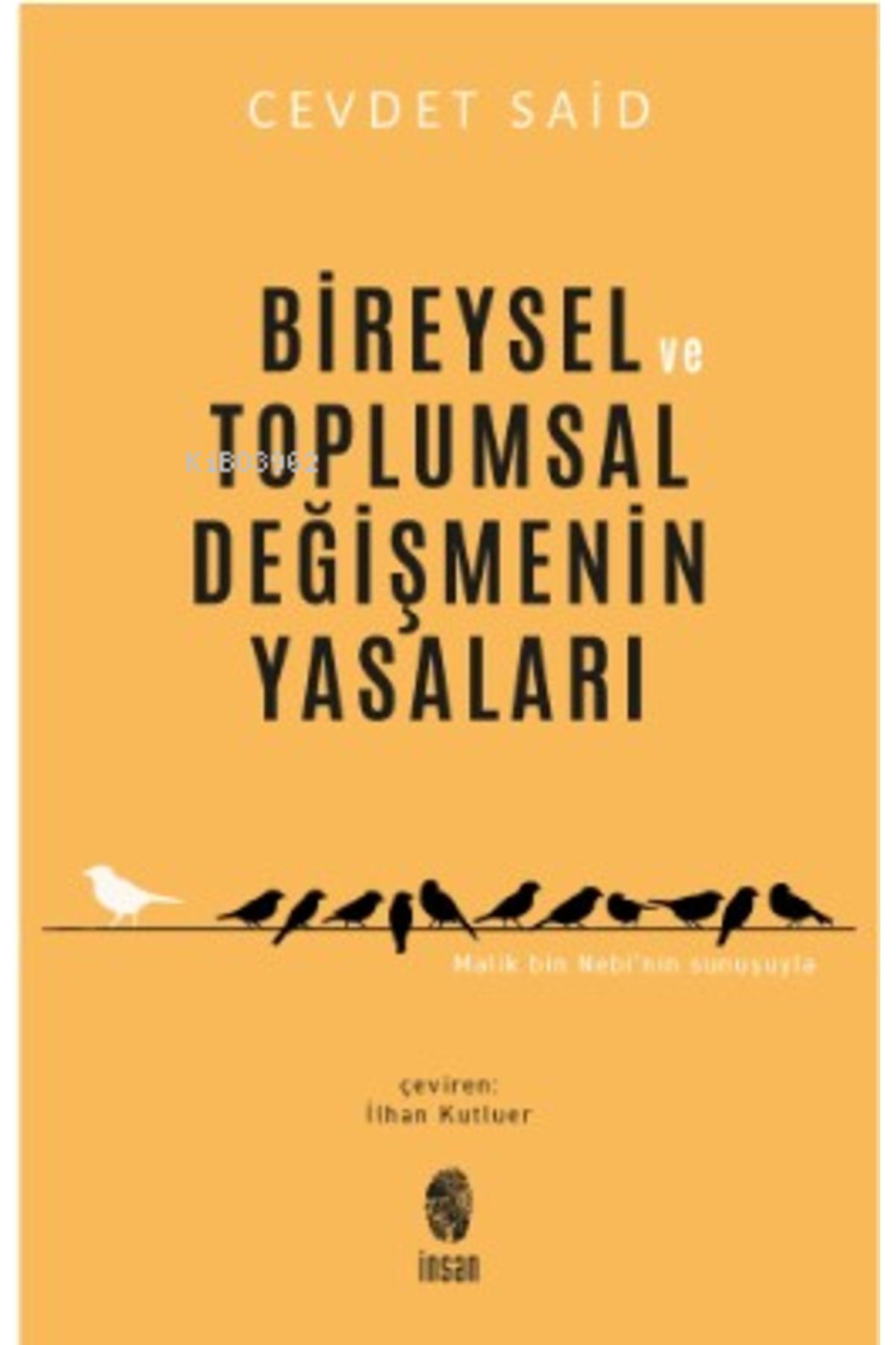 Bireysel Ve Toplumsal Değişmenin Yasaları