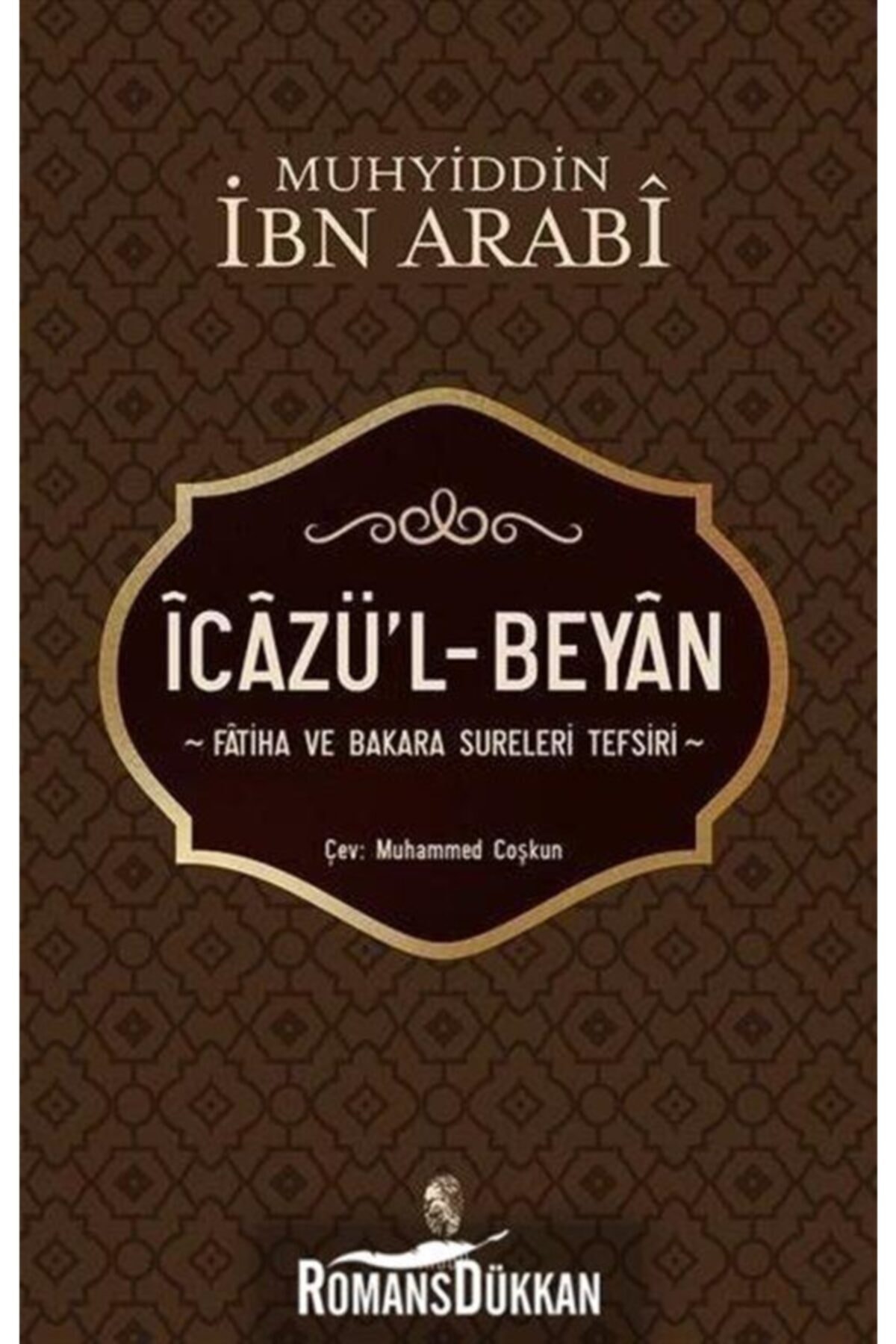 Icazü'l-beyan - Muhyiddin Ibn Arabi