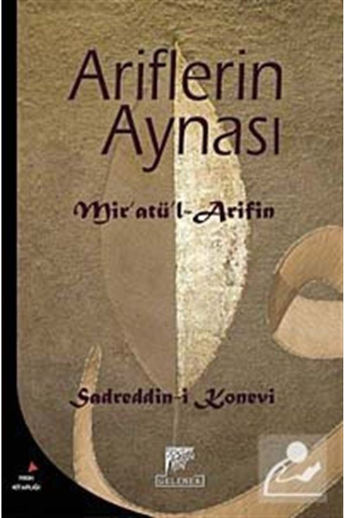 Ariflerin Aynası & Mir'atü'l-arifin