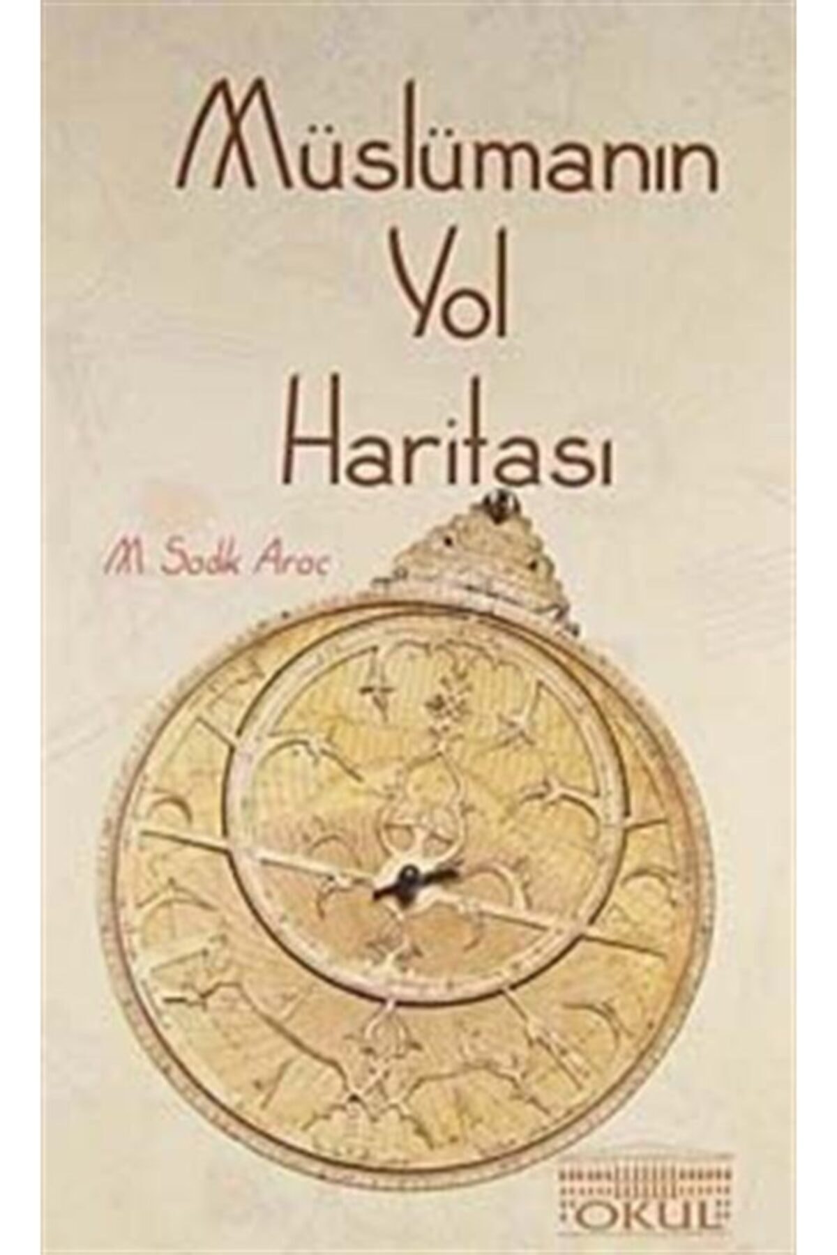 Müslümanın Yol Haritası