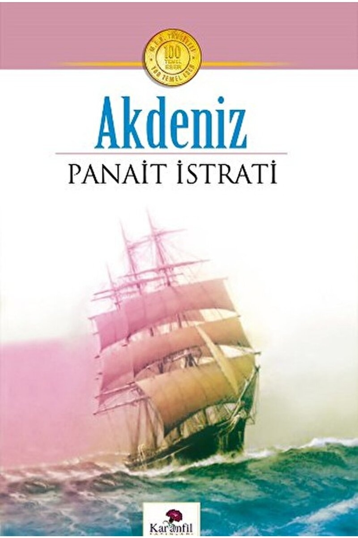Akdeniz - Panait Istrati - Panait Istrati