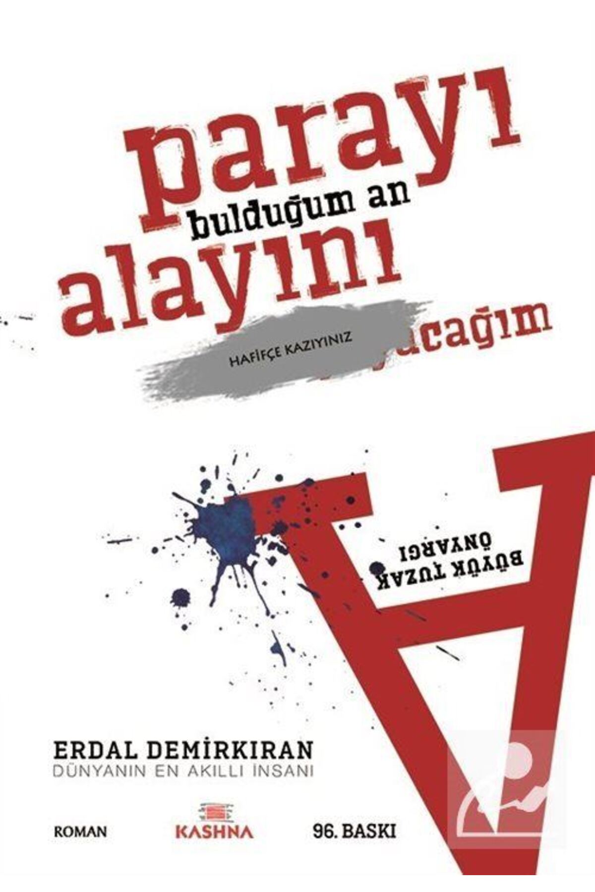 Parayı Bulduğum An Alayını (ROMAN BOY)