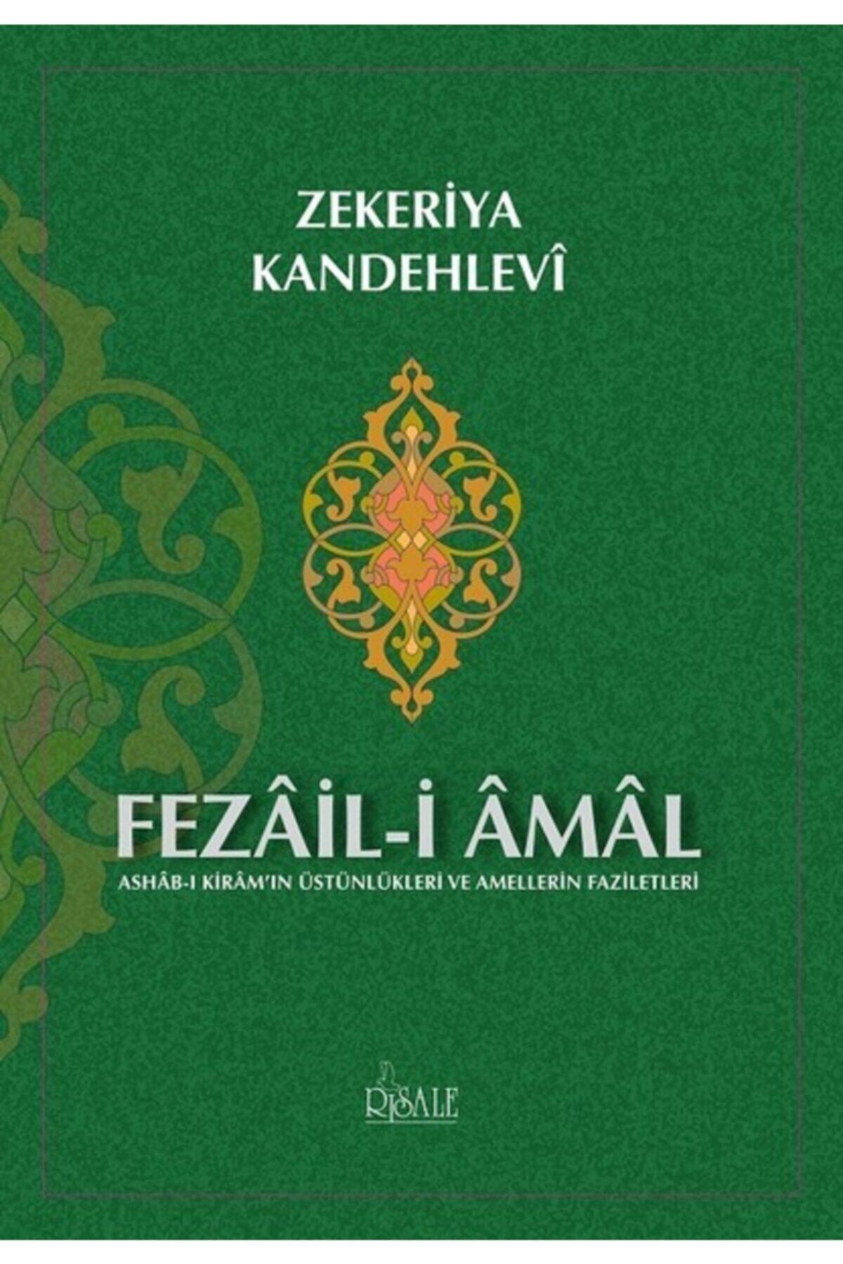 Fezail-i Amal - Zekeriya Kandehlevi