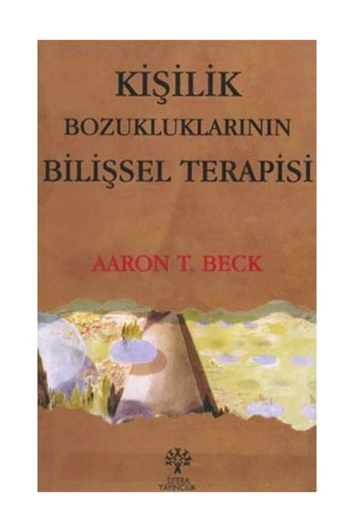 Kişilik Bozukluklarının Bilişsel Terapisi