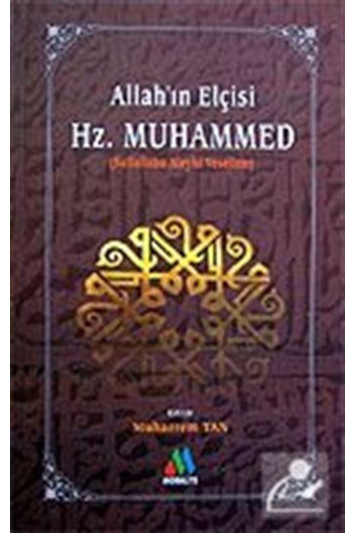 Allah'ın Elçisi Hz. Muhammed