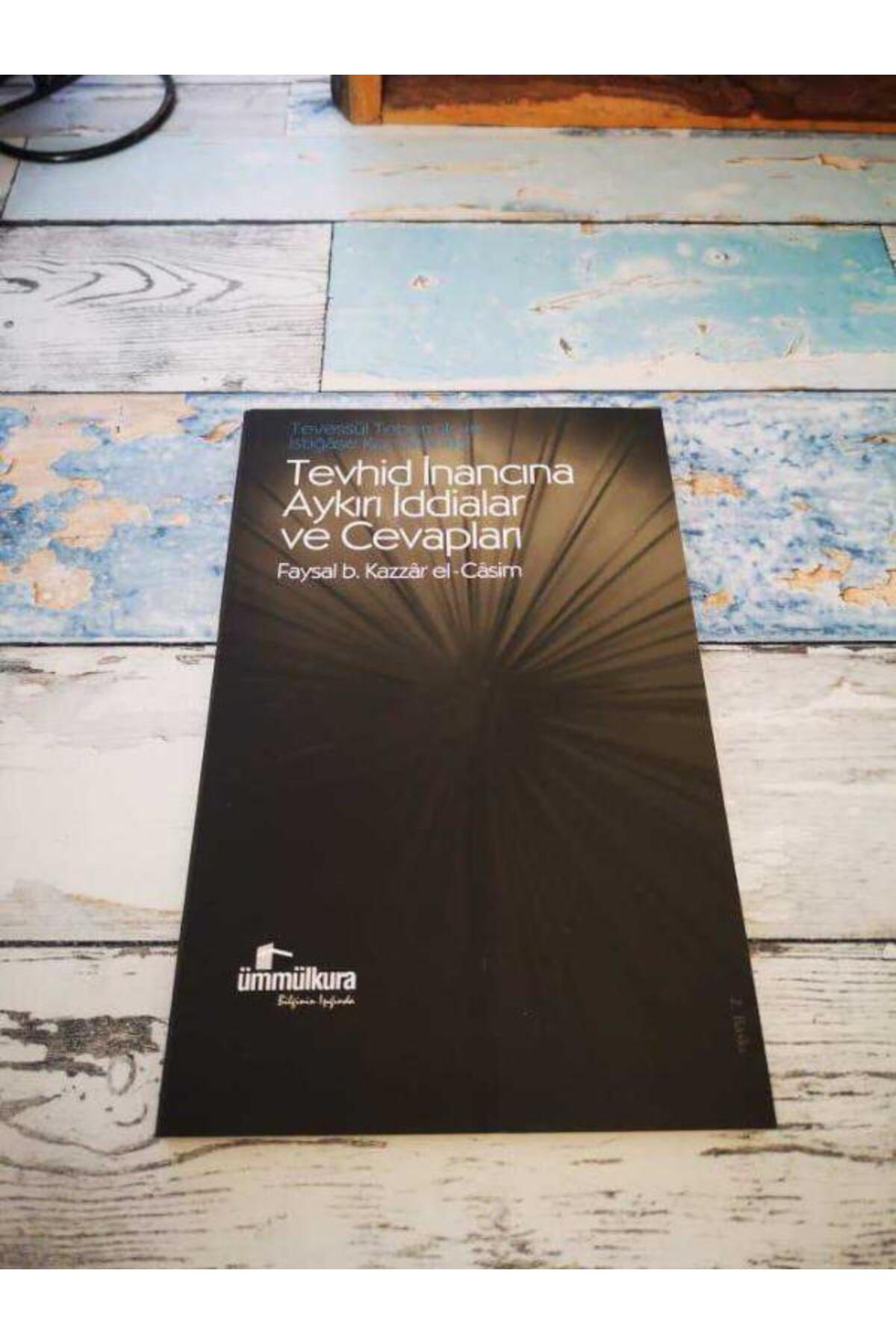 Tevhid Inancına Aykırı Iddalar Ve Cevapları - Faysal B. Kazzar El-casim