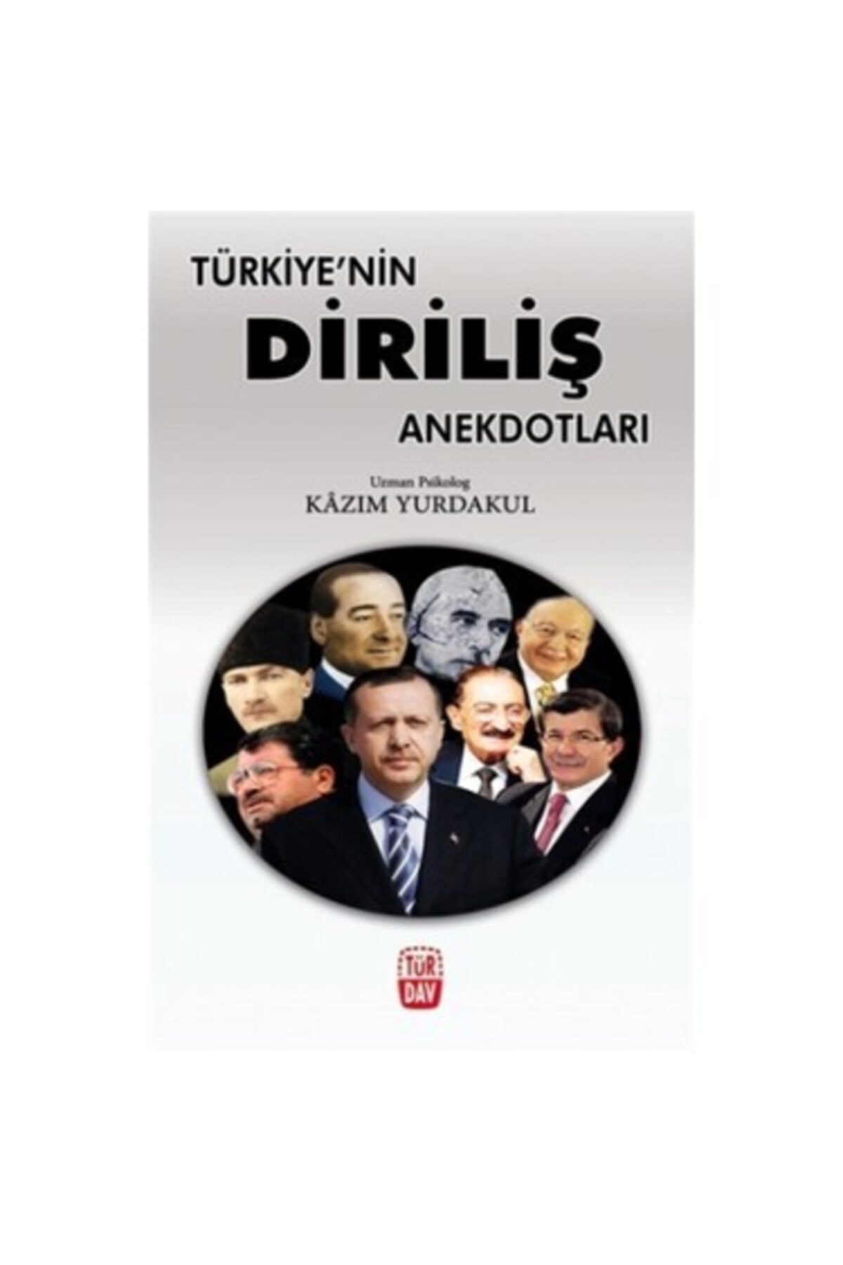 Türkiye'nin Diriliş Anekdotları