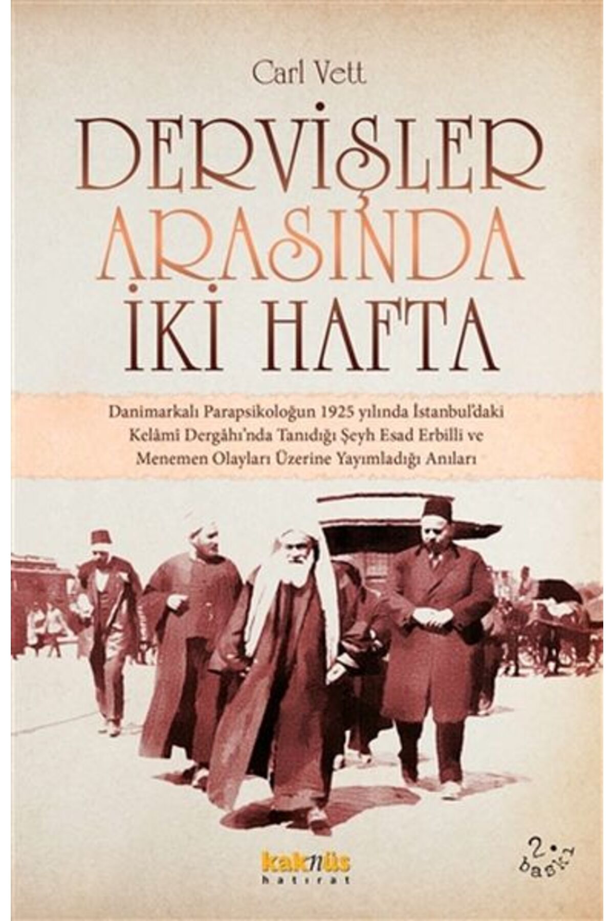 Dervişler Arasında İki Hafta