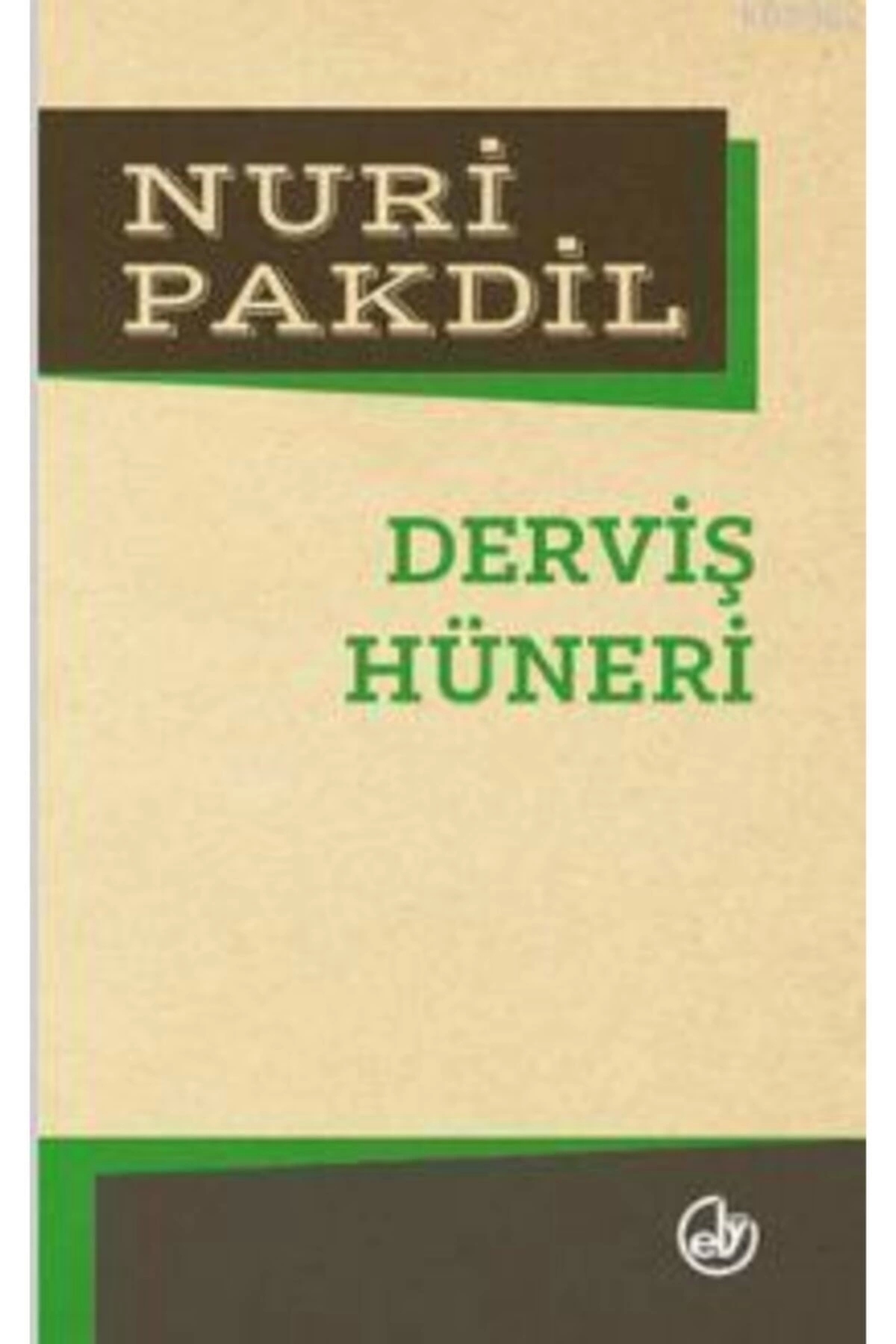 Derviş Hüneri//nuri Pakdil