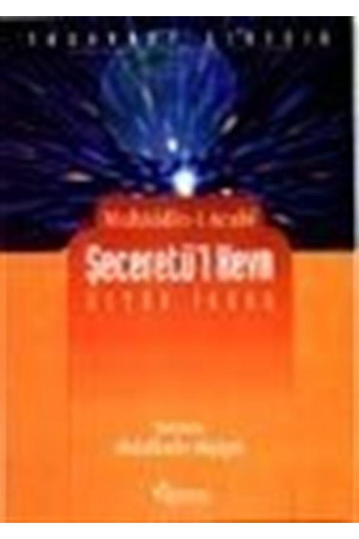 Şeceretü'l Kevn Üstün Insan