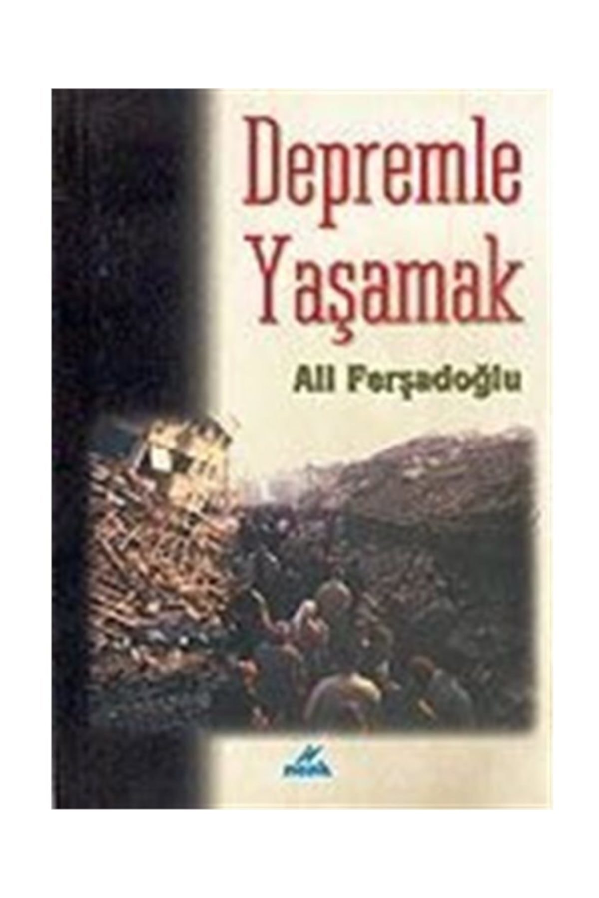 Depremle Yaşamak
