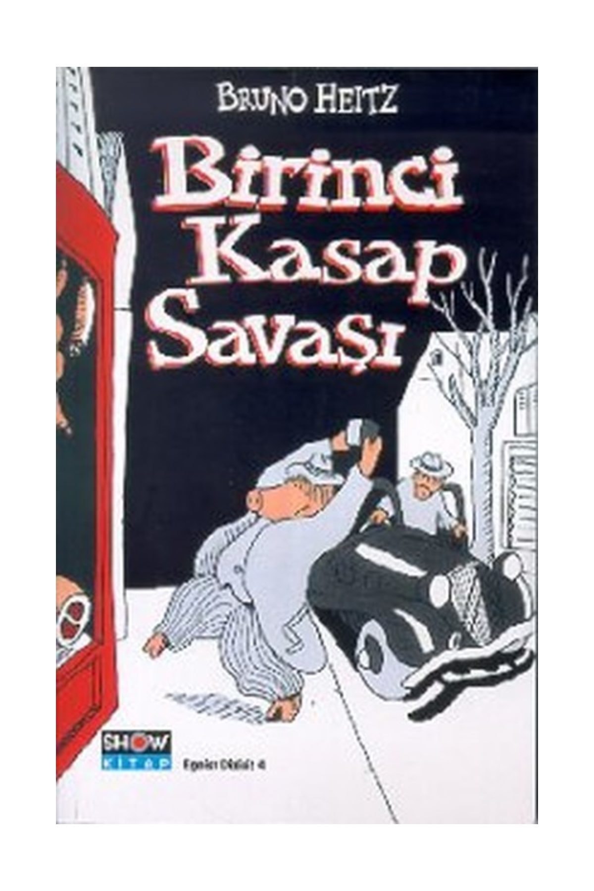 Birinci Kasap Savaşı / Bruno Heitz / / 9789758263875