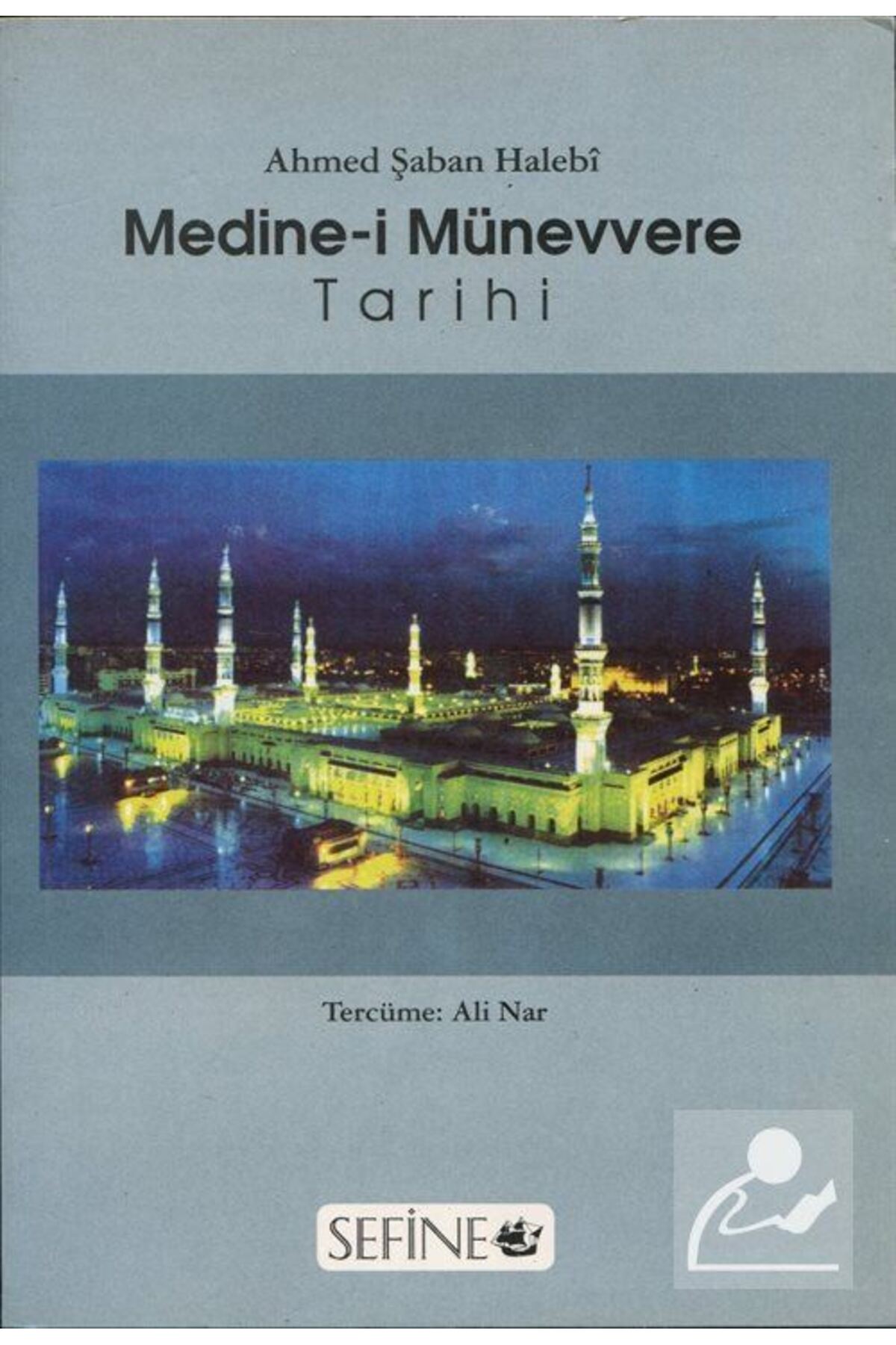 Medine-i Münevvere Tarihi (sefine)