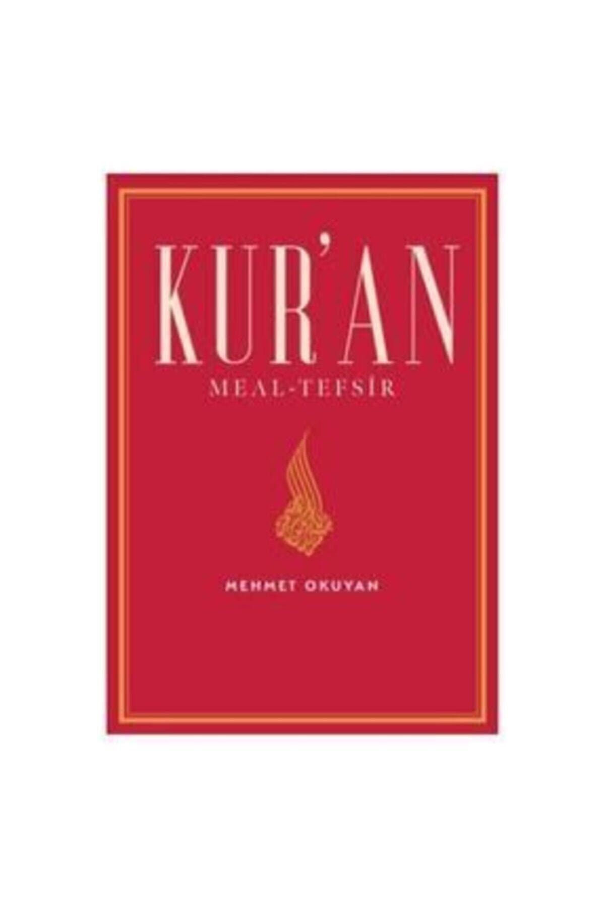 Kur’an Meal-tefsir - Mehmet Okuyan /