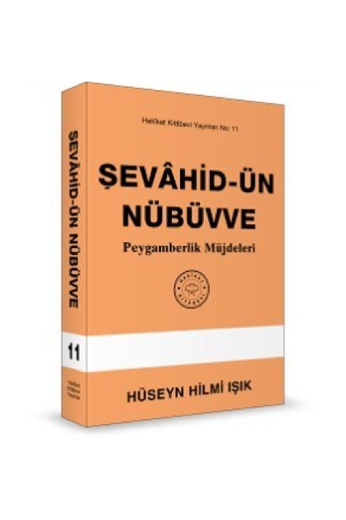 Şevahid-ün Nübüvve & Peygamberlik Müjdeleri